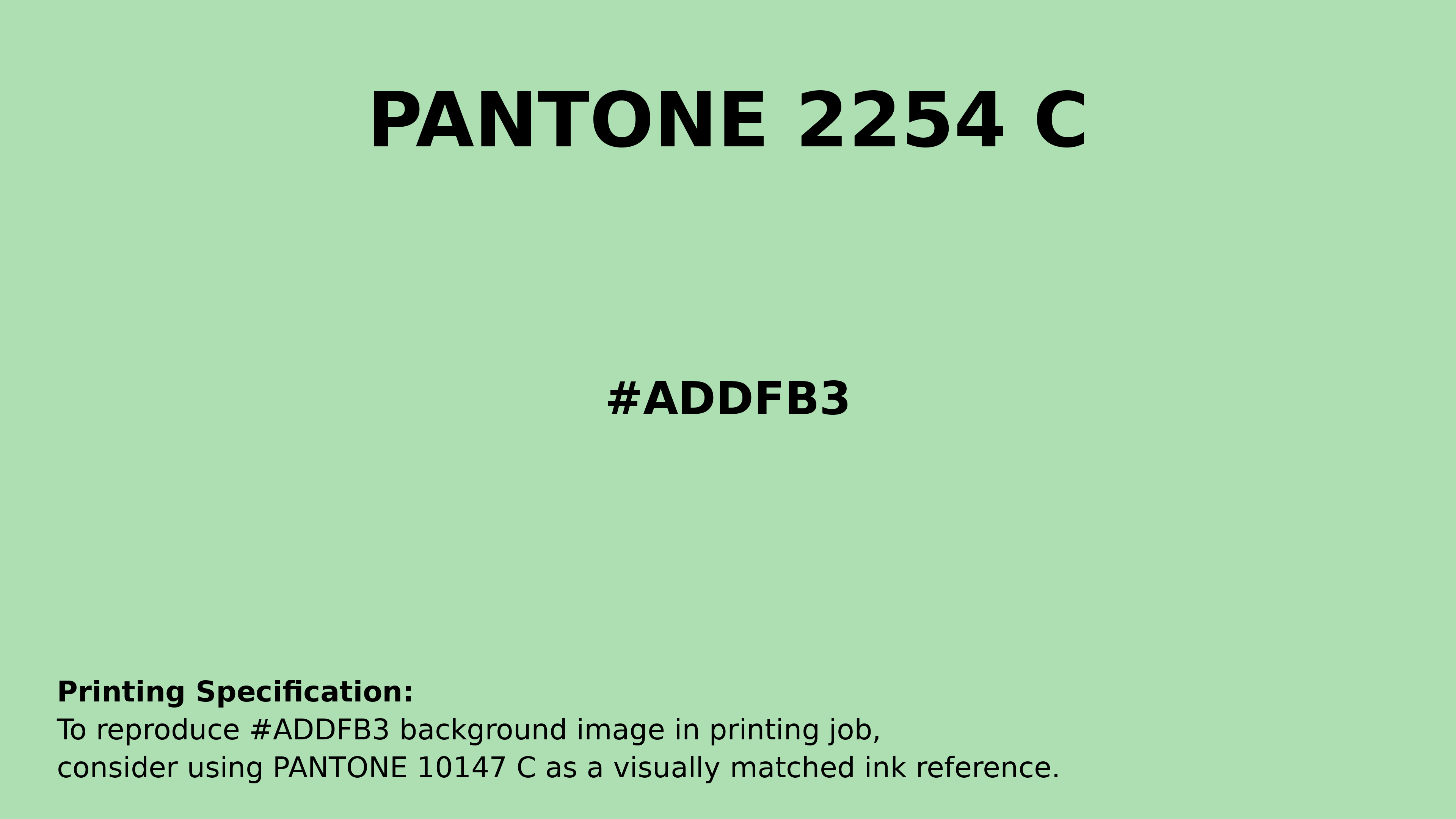Professional Pantone color reference guide for Pantone 2254 C Color | Hex color Code #addfb3. Perfect for printing specifications and color matching in production. #pantone #colormatching #printing #addfb3
