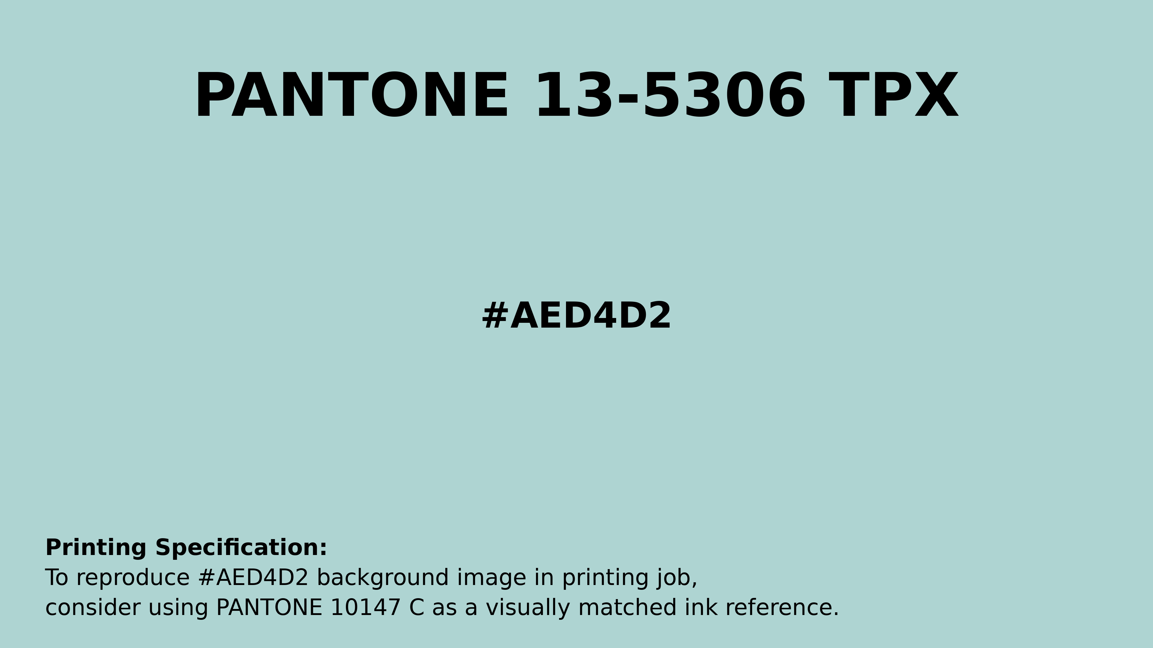 Professional Pantone color reference guide for Pantone 13-5306 Tpx Icy Morn Color | Hex color Code #aed4d2. Perfect for printing specifications and color matching in production. #pantone #colormatching #printing #aed4d2
