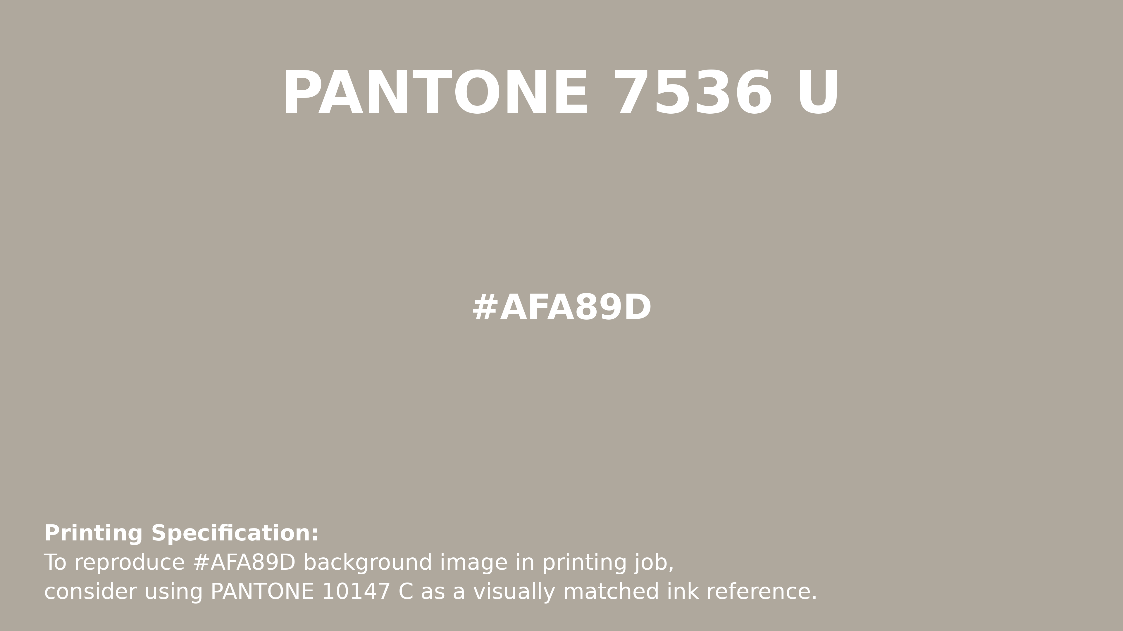 Professional Pantone color reference guide for Pantone 7536 U Color | Hex color Code #afa89d. Perfect for printing specifications and color matching in production. #pantone #colormatching #printing #afa89d