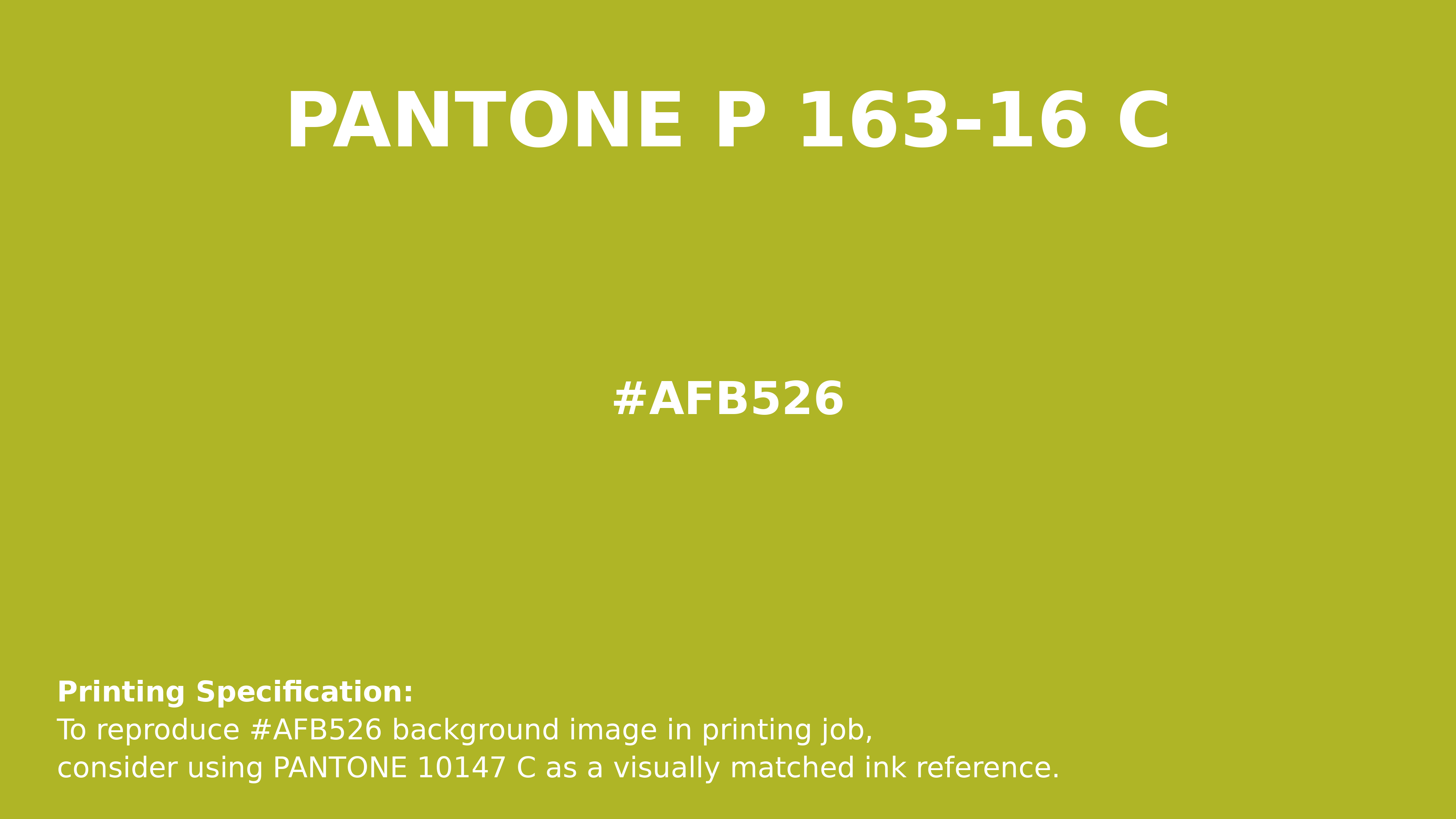 Professional Pantone color reference guide for Pantone P 163-16 C Color | Hex color Code #afb526. Perfect for printing specifications and color matching in production. #pantone #colormatching #printing #afb526