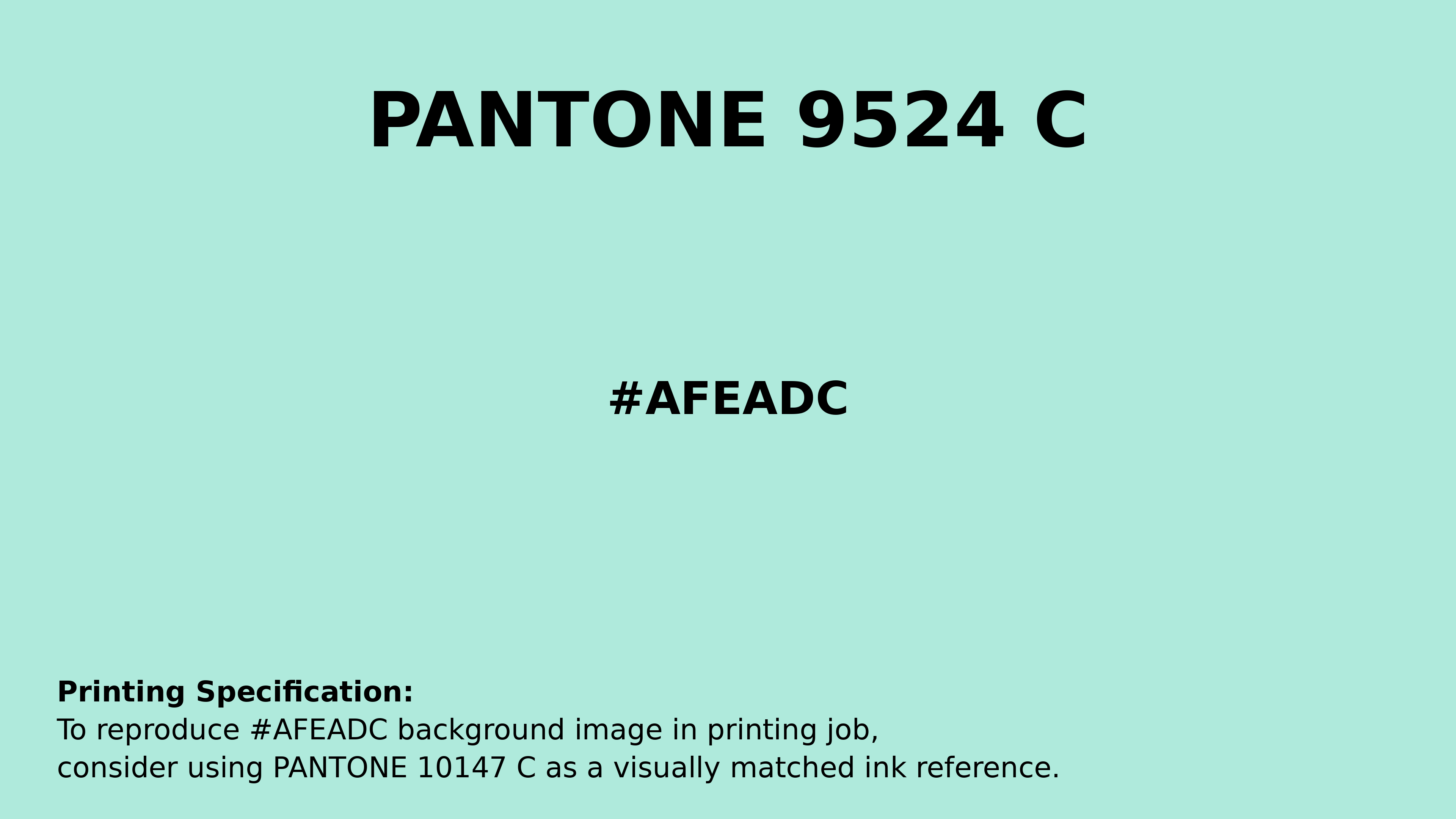 Professional Pantone color reference guide for Pantone 9524 C Color | Hex color Code #afeadc. Perfect for printing specifications and color matching in production. #pantone #colormatching #printing #afeadc