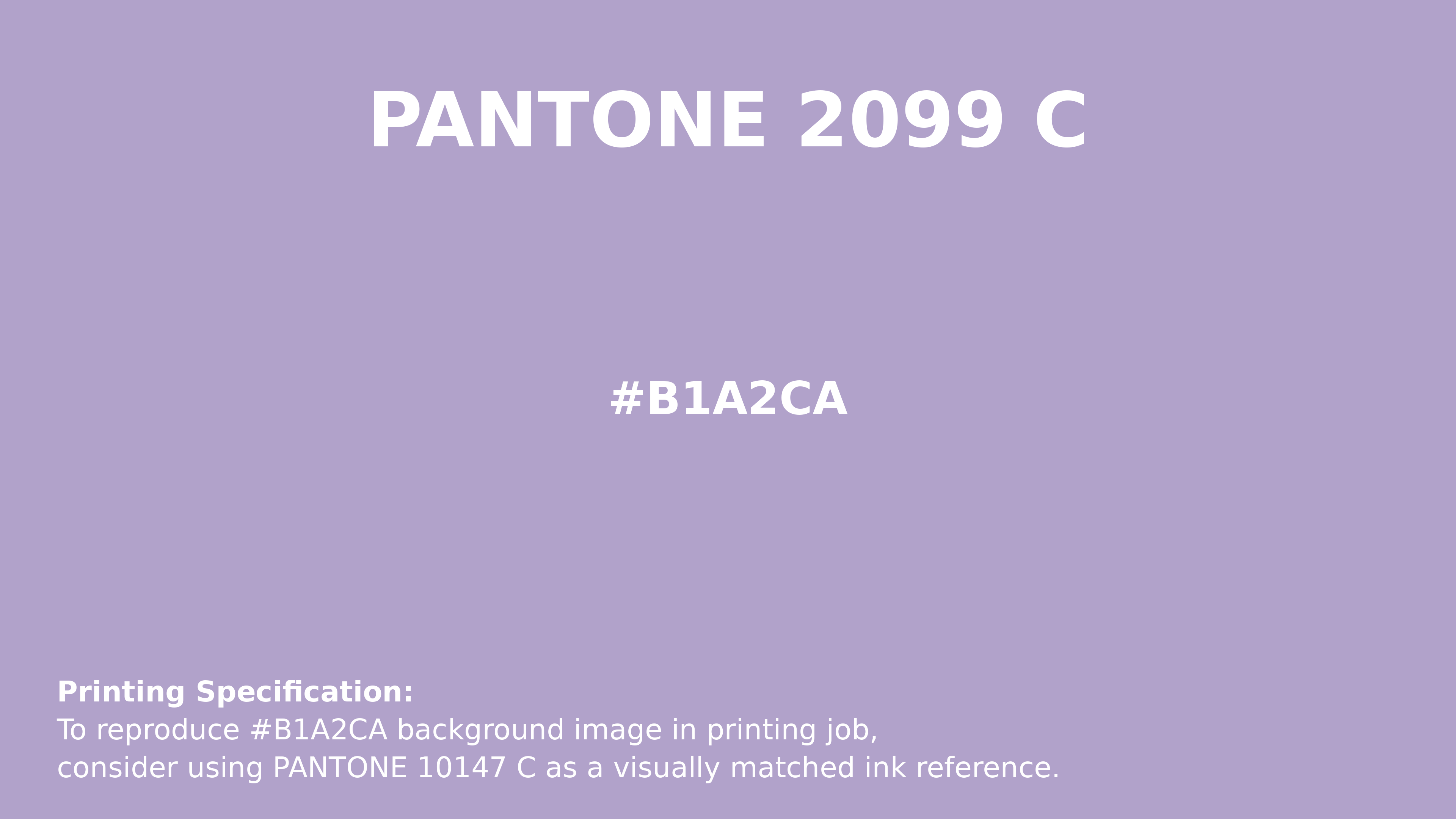 Professional Pantone color reference guide for Pantone 2099 C Color | Hex color Code #b1a2ca. Perfect for printing specifications and color matching in production. #pantone #colormatching #printing #b1a2ca