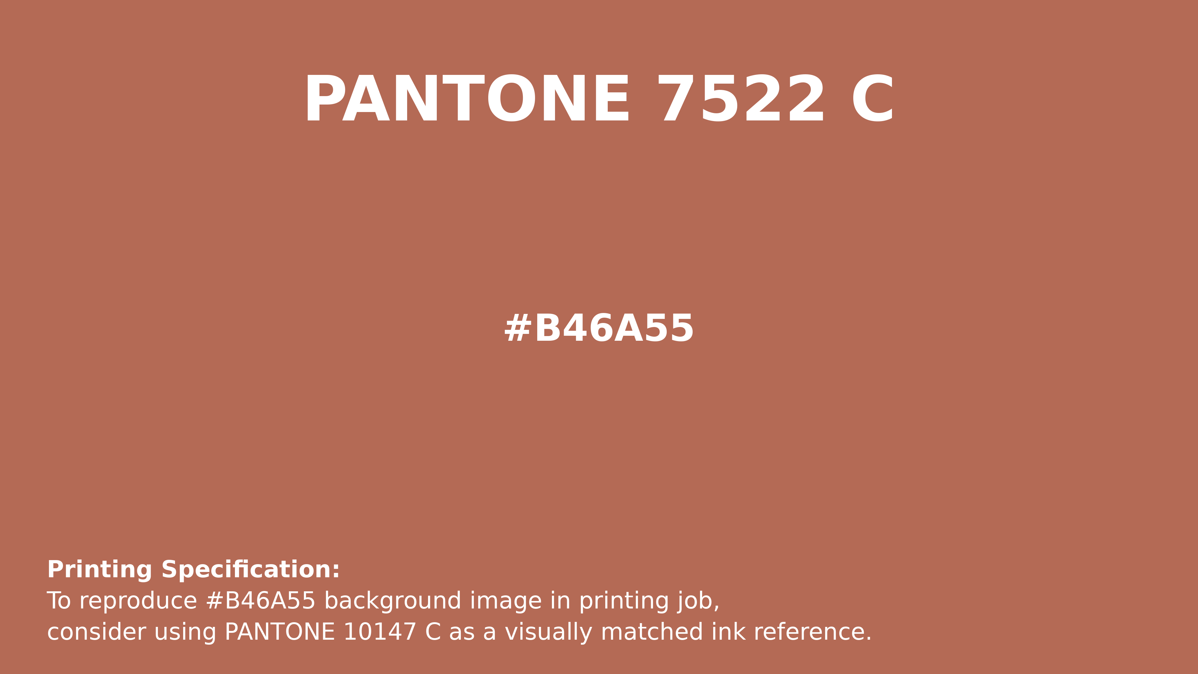 Hex Color #b46a55 | Pantone PANTONE 7522 C | Hsl | Rgb