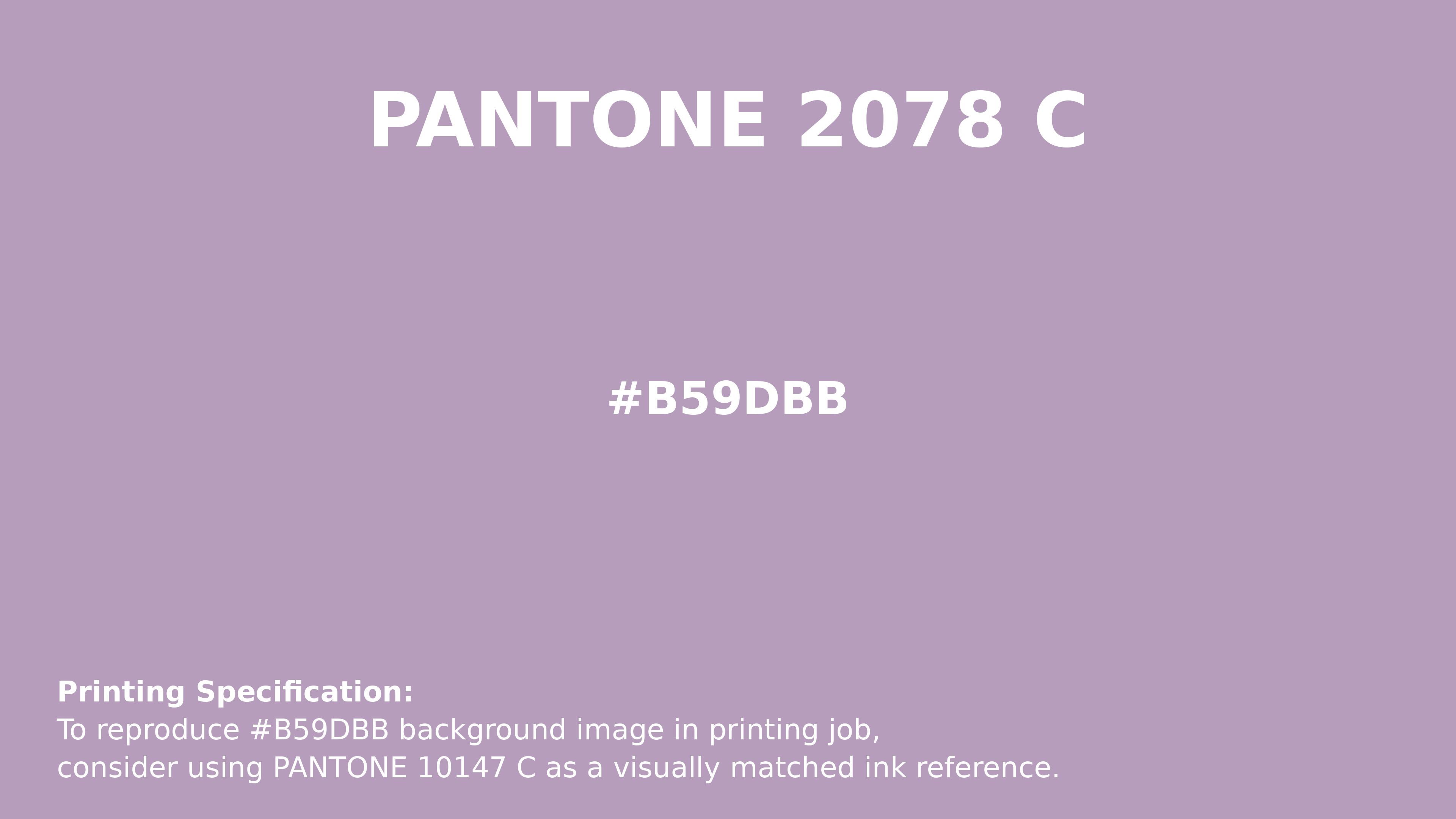 Professional Pantone color reference guide for Pantone 2078 C Color | Hex color Code #b59dbb. Perfect for printing specifications and color matching in production. #pantone #colormatching #printing #b59dbb