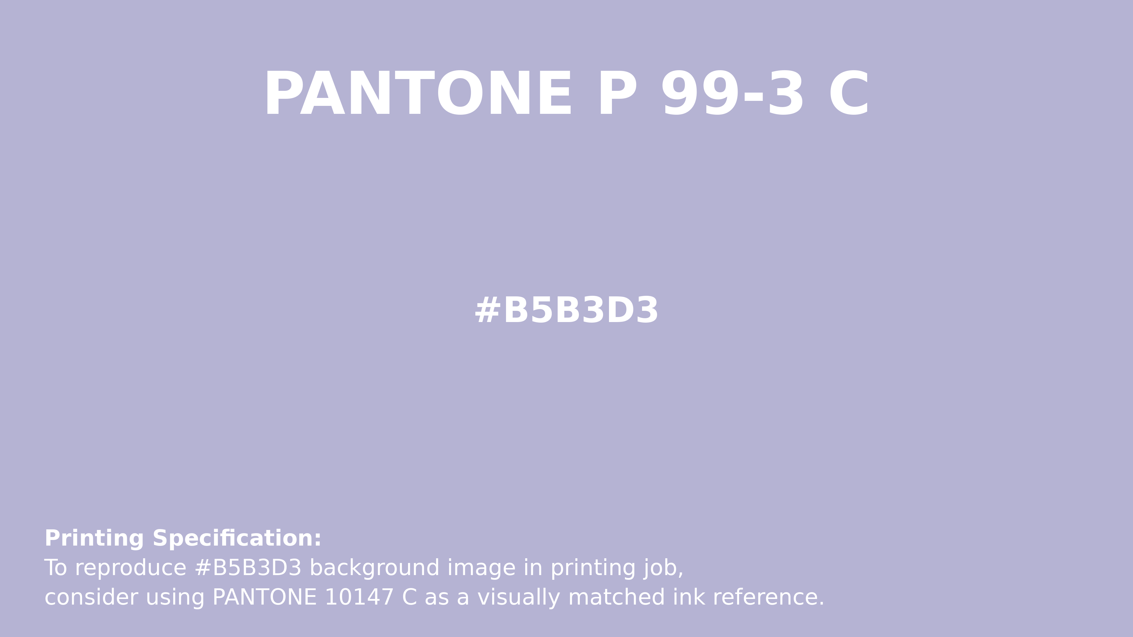 Professional Pantone color reference guide for Pantone P 99-3 C Color | Hex color Code #b5b3d3. Perfect for printing specifications and color matching in production. #pantone #colormatching #printing #b5b3d3