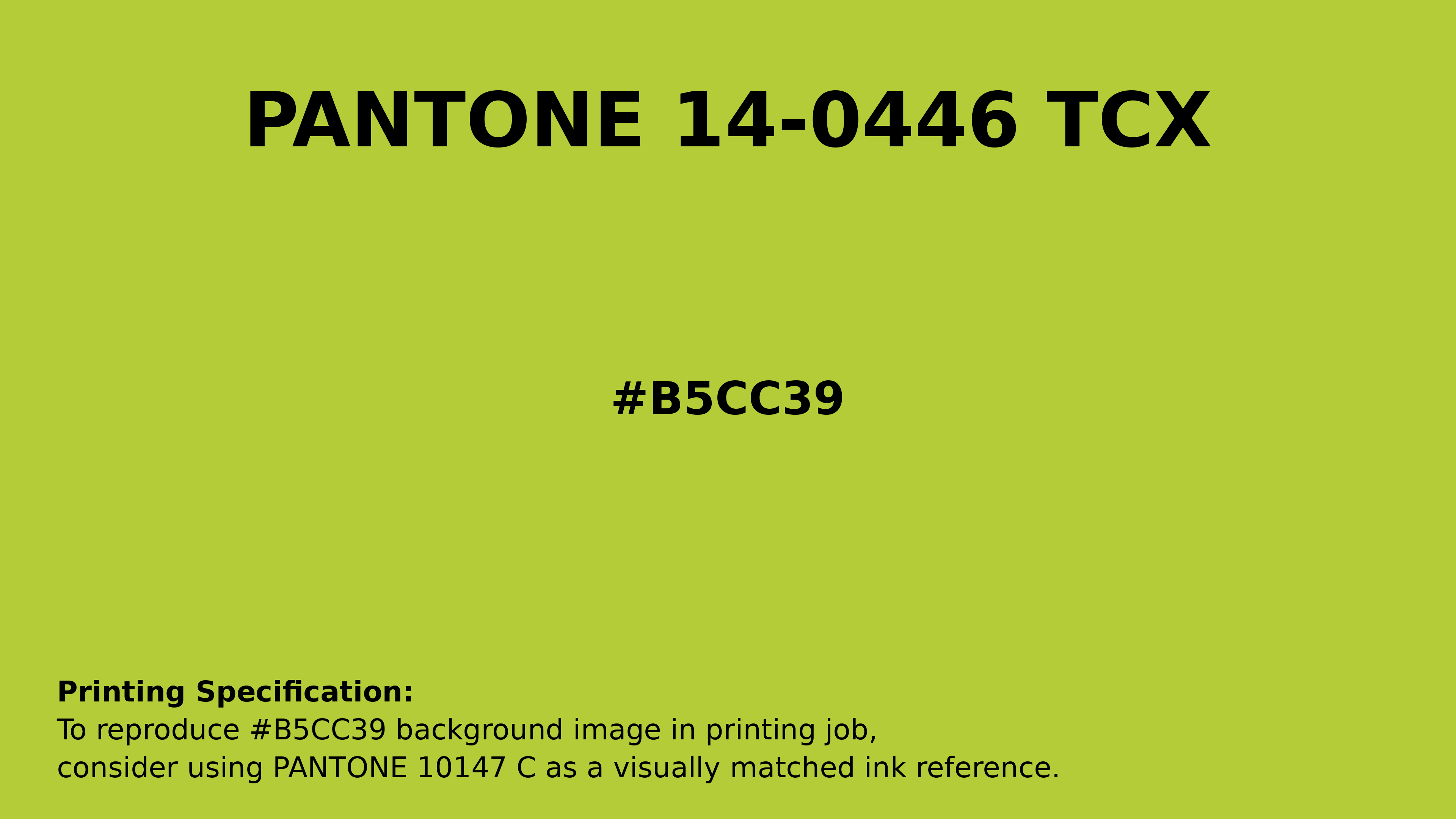 Professional Pantone color reference guide for Pantone 14-0446 Tcx Tender Shoots Color | Hex color Code #b5cc39. Perfect for printing specifications and color matching in production. #pantone #colormatching #printing #b5cc39