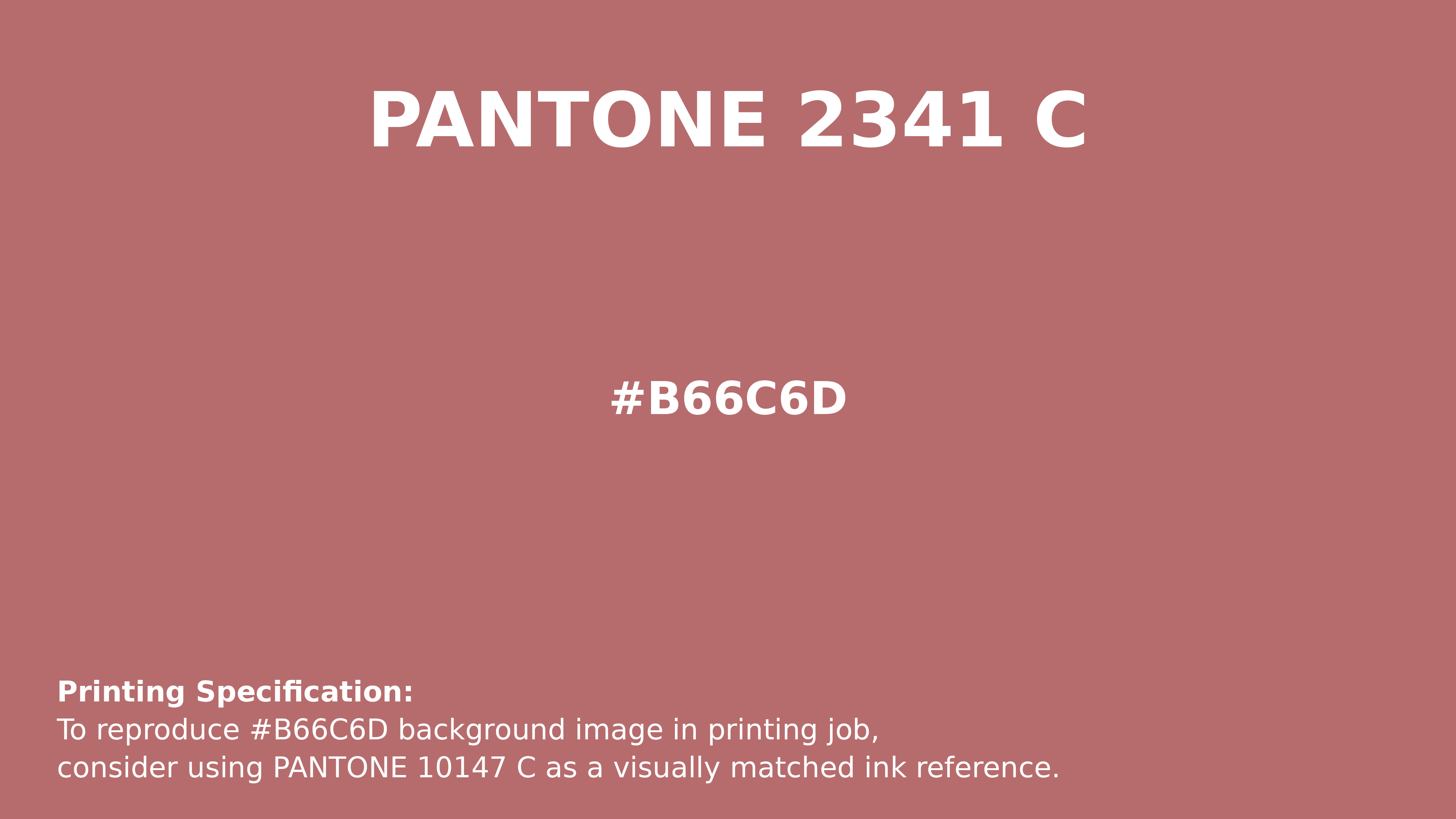 Hex Color #b66c6d | Printing Match PANTONE 2341 C | Color conversion ...