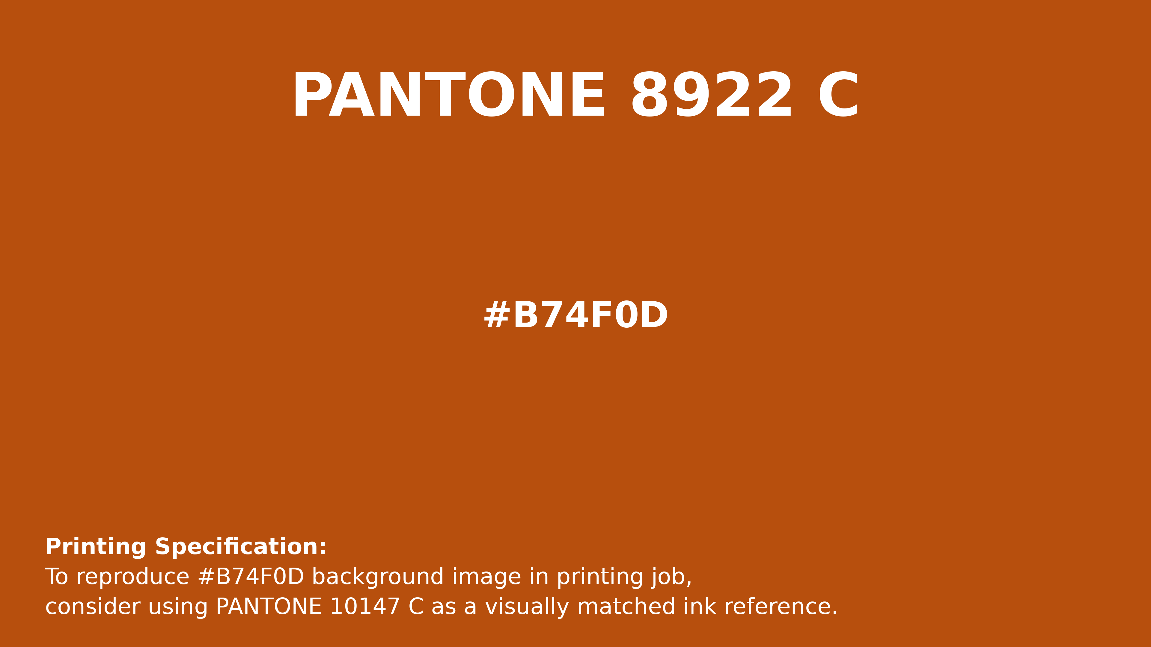 Professional Pantone color reference guide for Pantone 8922 C Color | Hex color Code #b74f0d. Perfect for printing specifications and color matching in production. #pantone #colormatching #printing #b74f0d