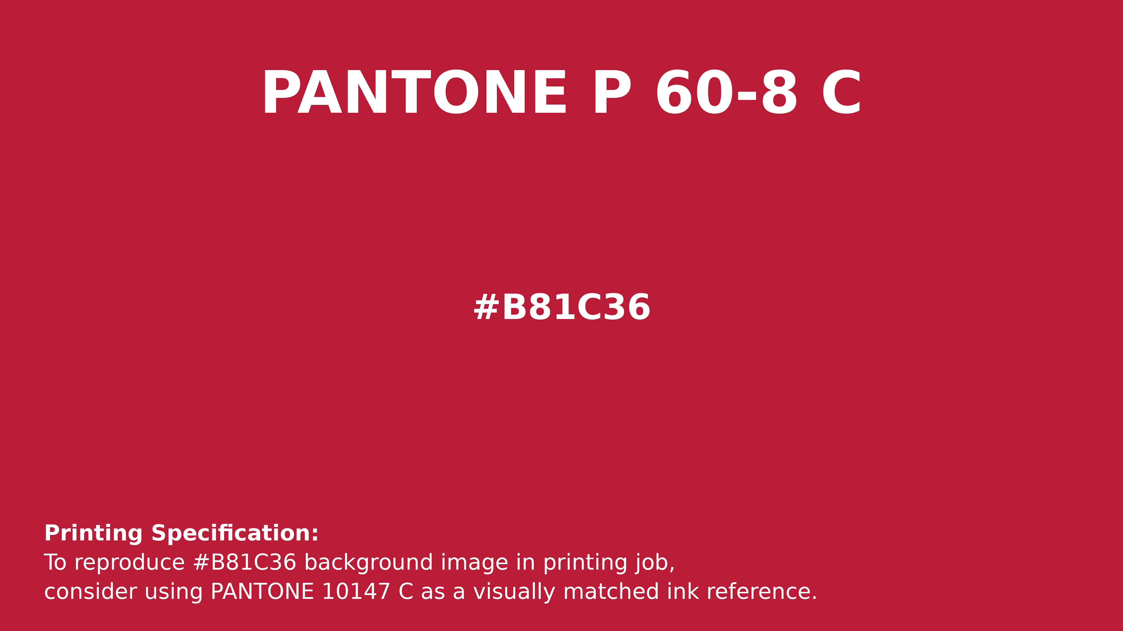 Professional Pantone color reference guide for Pantone P 60-8 C Color | Hex color Code #b81c36. Perfect for printing specifications and color matching in production. #pantone #colormatching #printing #b81c36
