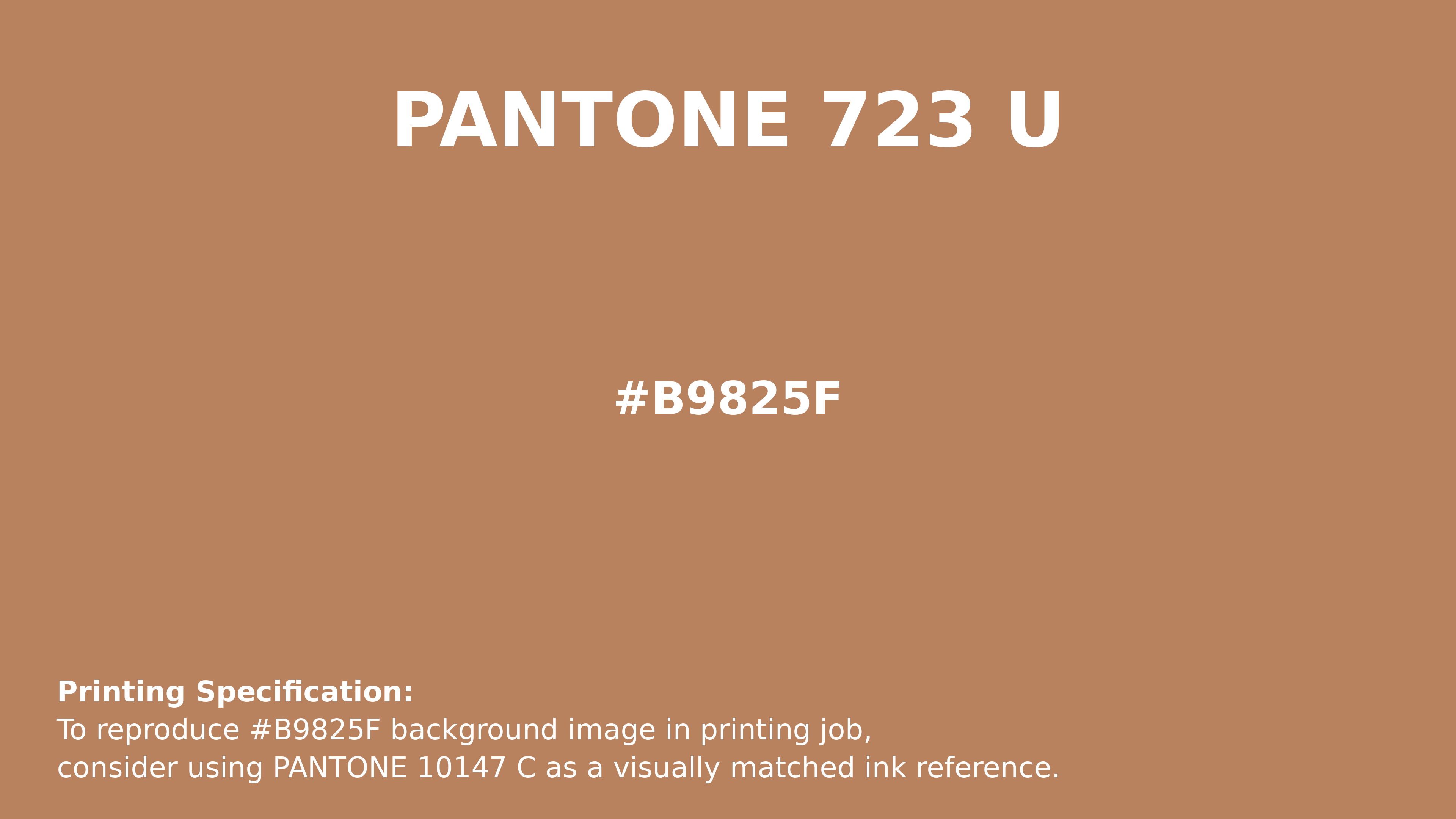 Professional Pantone color reference guide for Pantone 723 U Color | Hex color Code #b9825f. Perfect for printing specifications and color matching in production. #pantone #colormatching #printing #b9825f