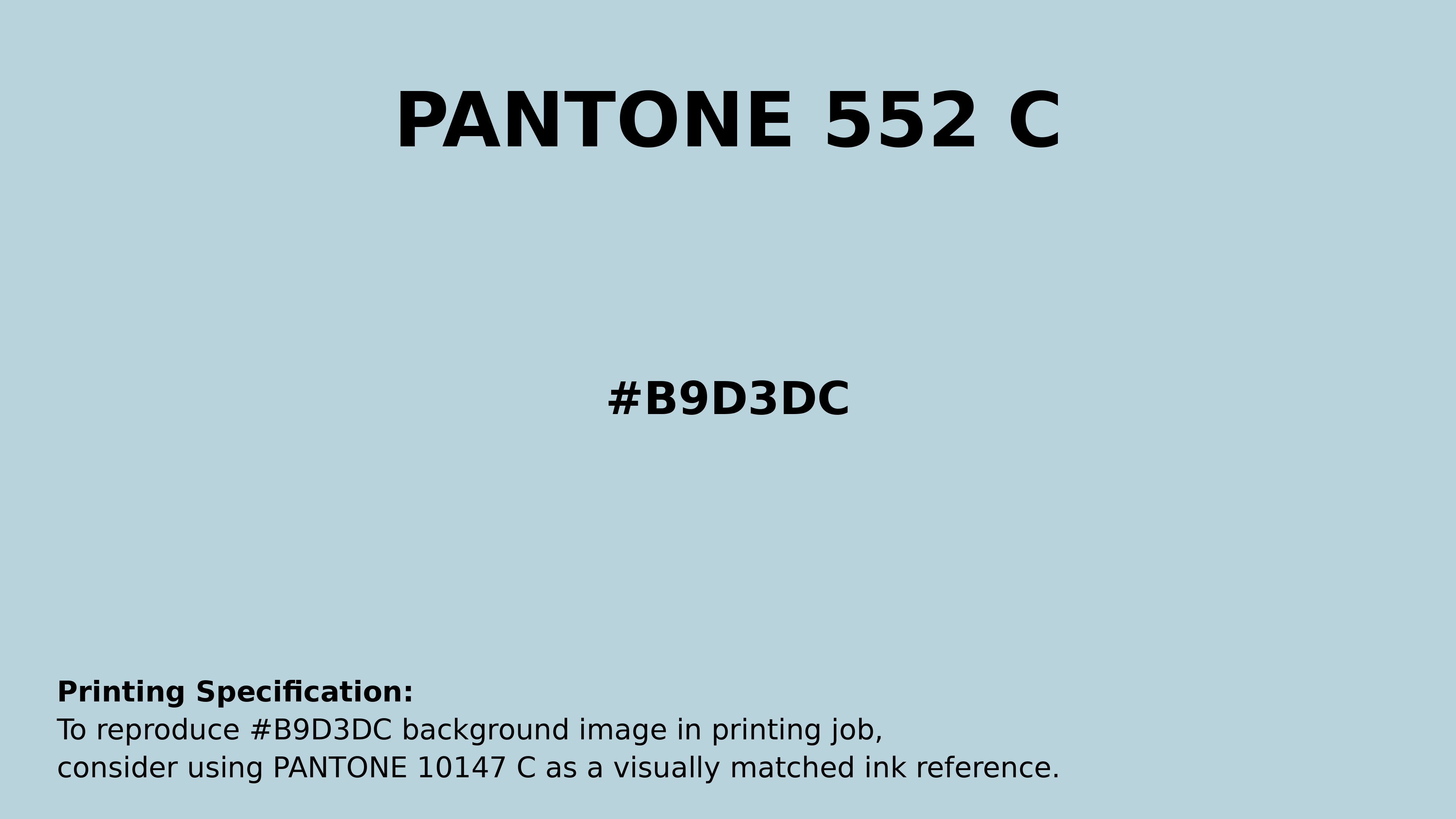 Professional Pantone color reference guide for Pantone 552 C Color | Hex color Code #b9d3dc. Perfect for printing specifications and color matching in production. #pantone #colormatching #printing #b9d3dc