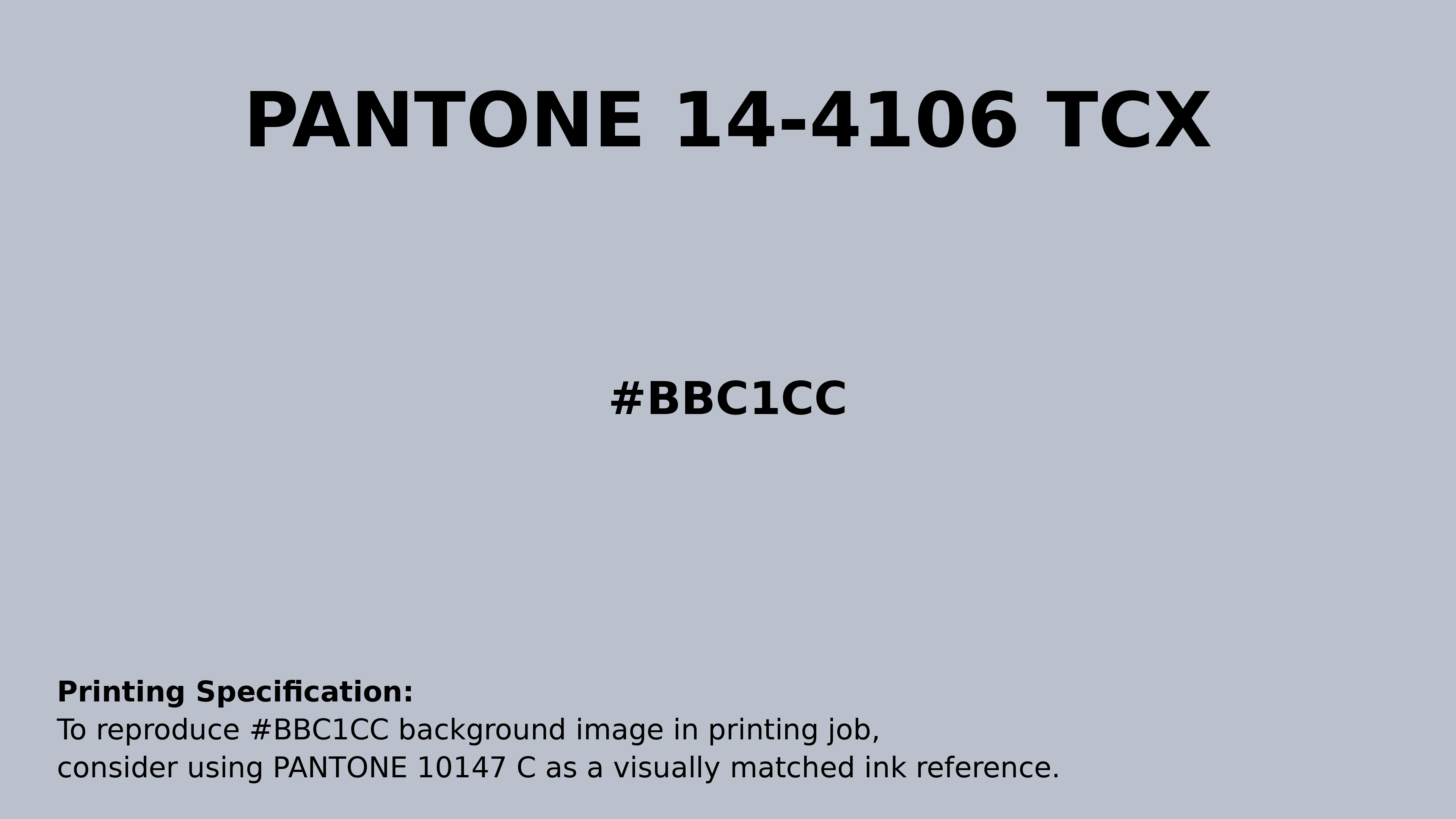 Professional Pantone color reference guide for Pantone 14-4106 Tcx Gray Dawn Color | Hex color Code #bbc1cc. Perfect for printing specifications and color matching in production. #pantone #colormatching #printing #bbc1cc