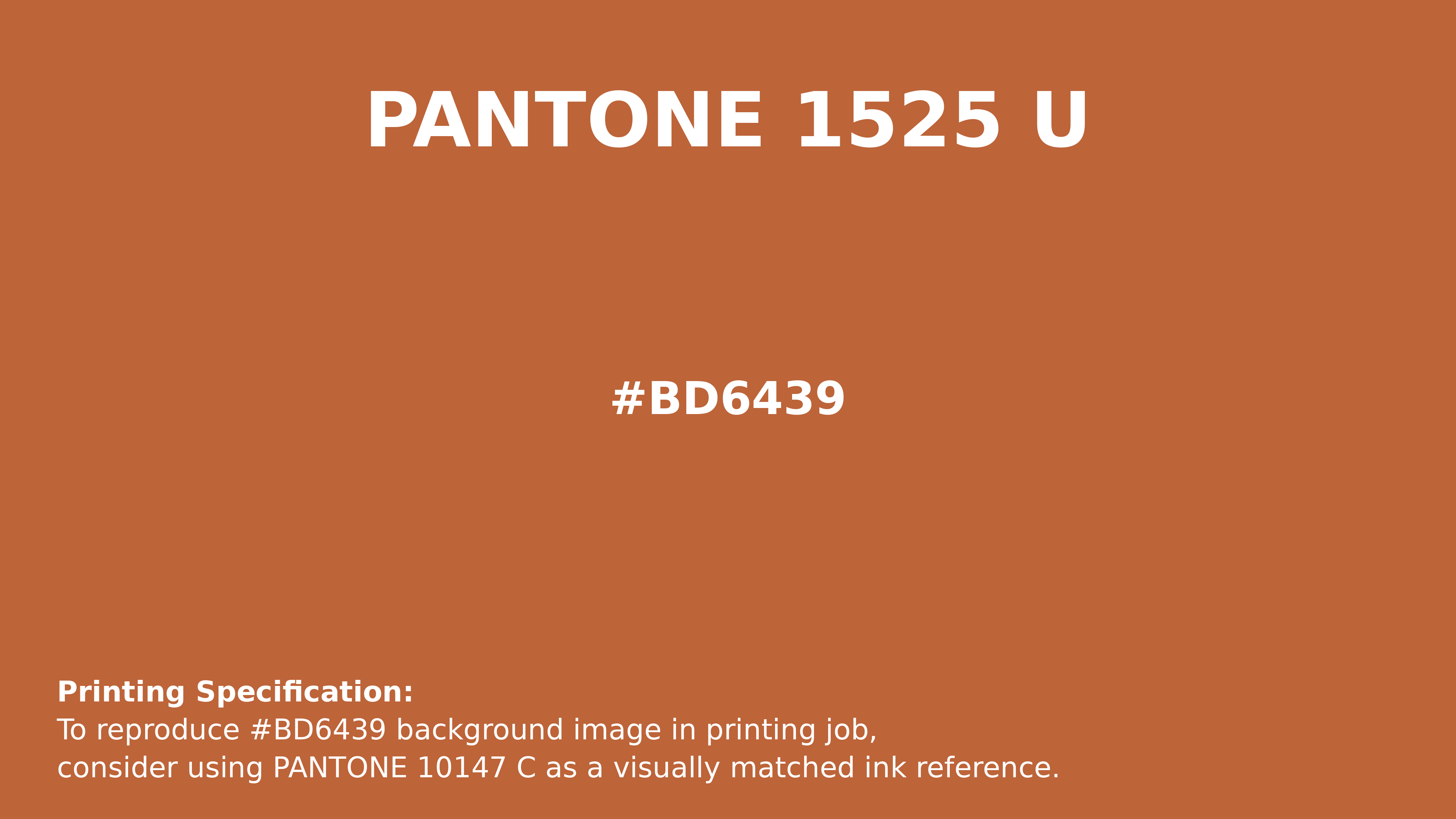 Professional Pantone color reference guide for Pantone 1525 U Color | Hex color Code #bd6439. Perfect for printing specifications and color matching in production. #pantone #colormatching #printing #bd6439