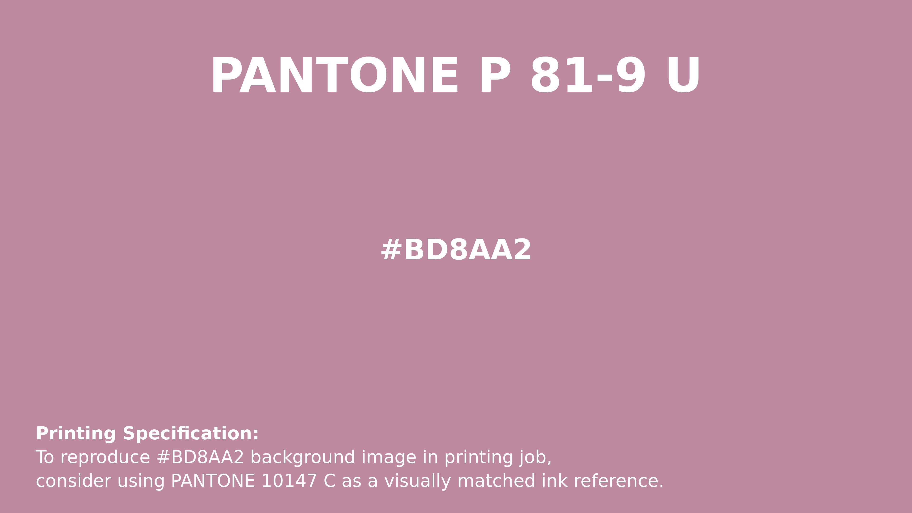 Professional Pantone color reference guide for Pantone P 81-9 U Color | Hex color Code #bd8aa2. Perfect for printing specifications and color matching in production. #pantone #colormatching #printing #bd8aa2