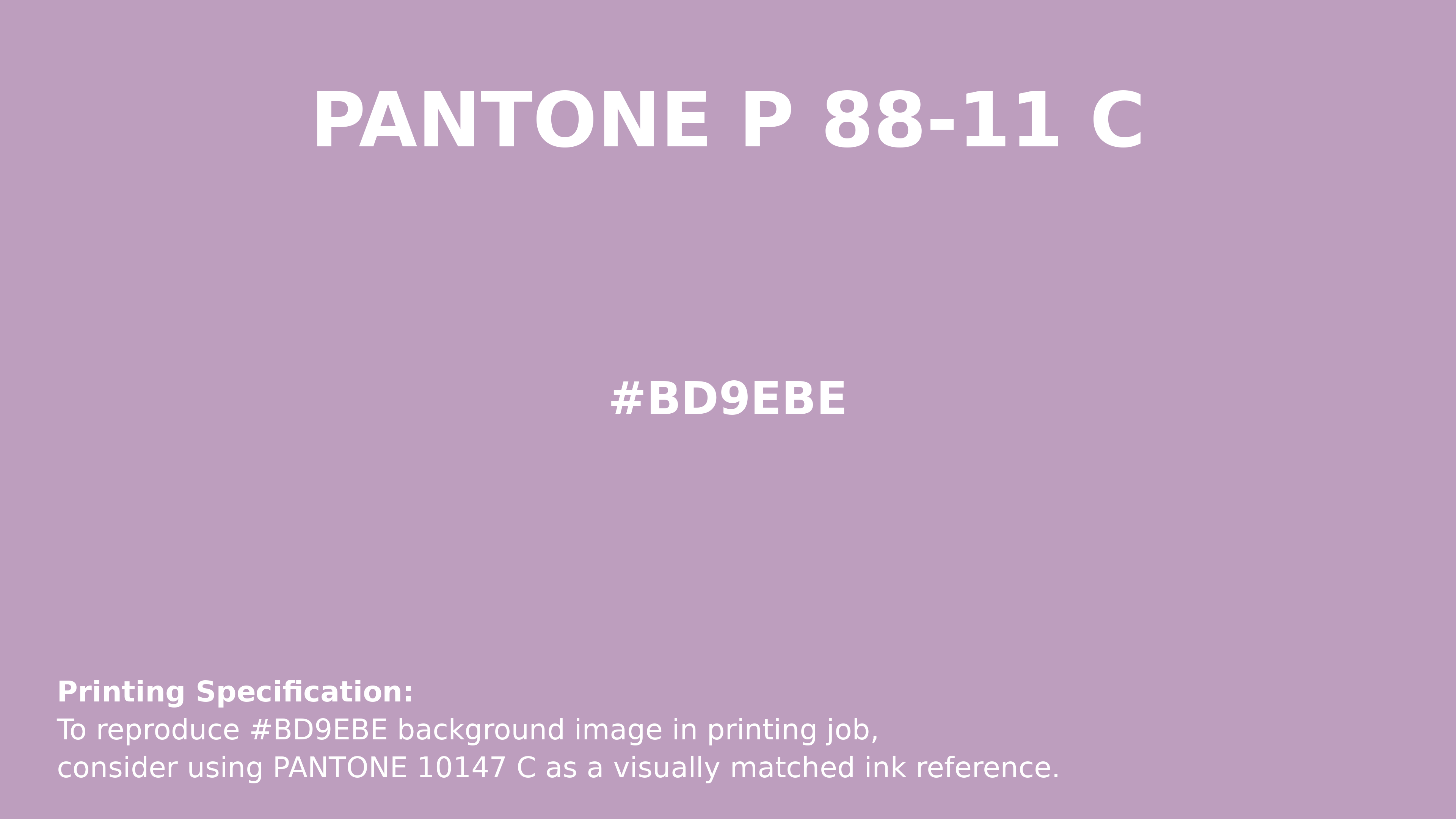 Professional Pantone color reference guide for Pantone P 88-11 C Color | Hex color Code #bd9ebe. Perfect for printing specifications and color matching in production. #pantone #colormatching #printing #bd9ebe