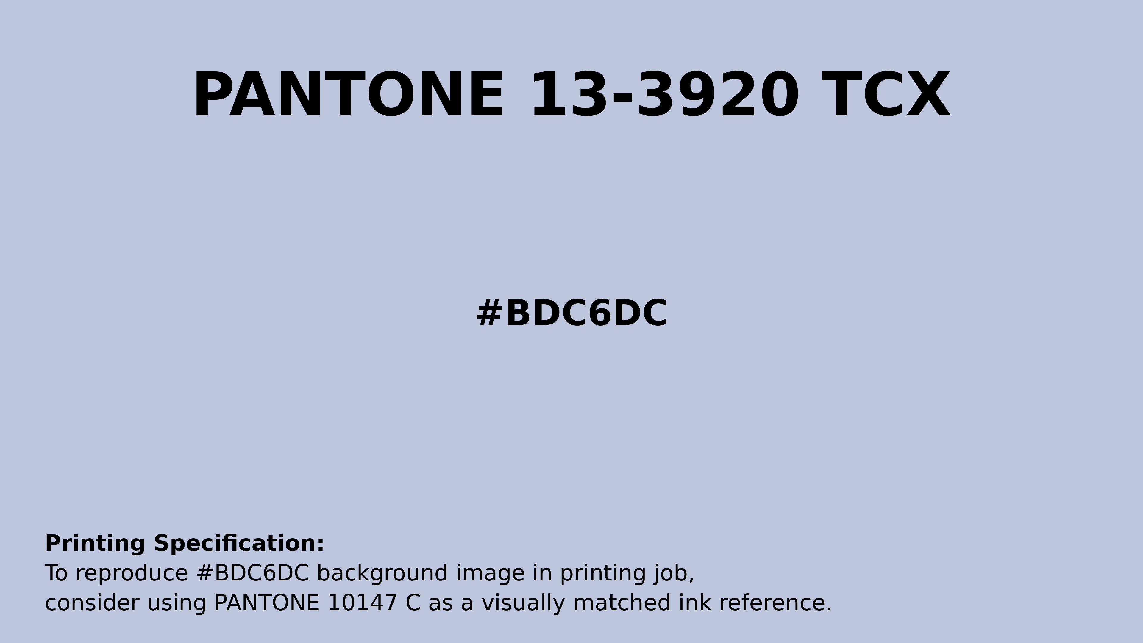 Professional Pantone color reference guide for Pantone 13-3920 Tcx Halogen Blue Color | Hex color Code #bdc6dc. Perfect for printing specifications and color matching in production. #pantone #colormatching #printing #bdc6dc