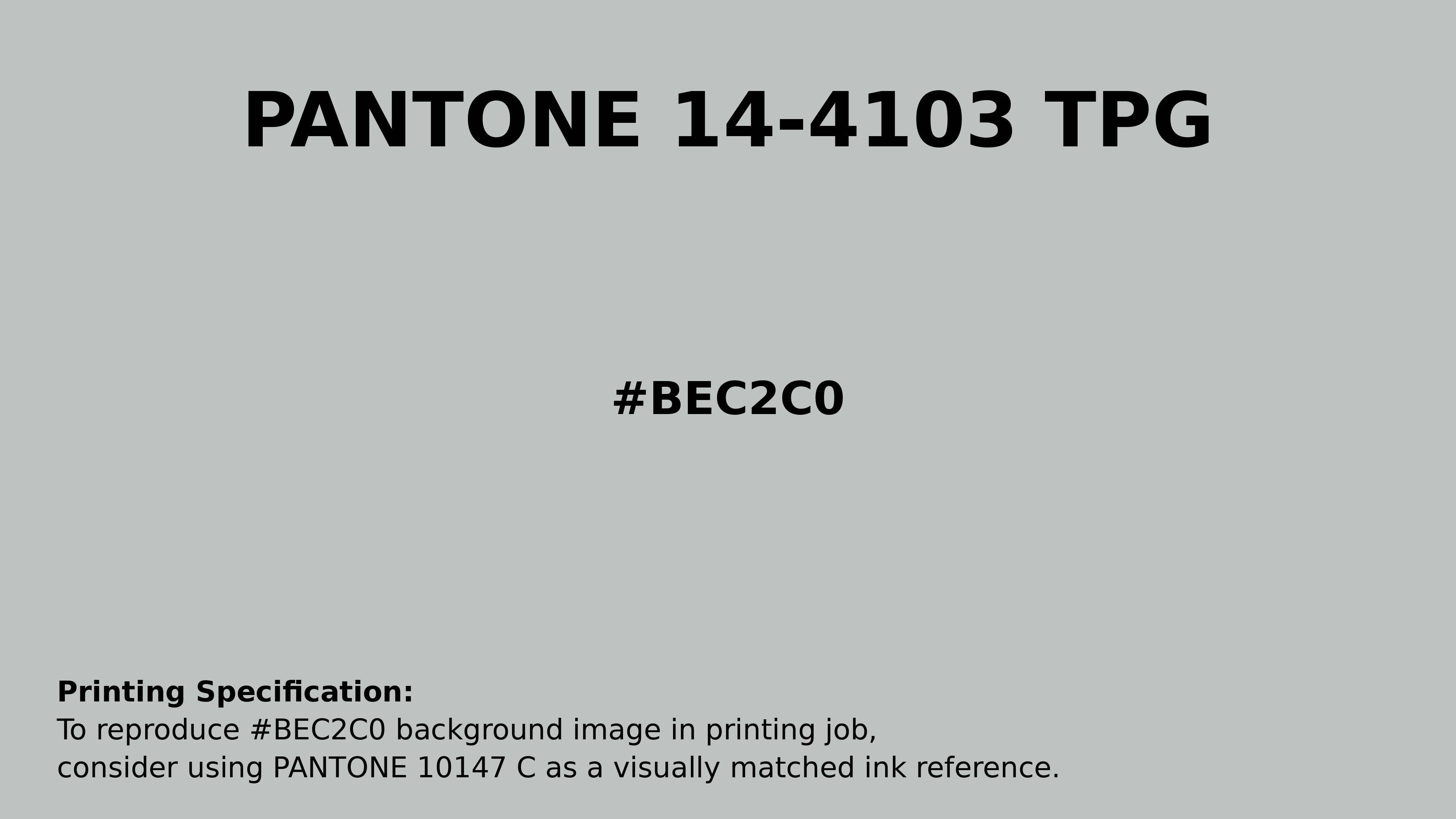 Professional Pantone color reference guide for Pantone 14-4103 Tpg Gray Violet Color | Hex color Code #bec2c0. Perfect for printing specifications and color matching in production. #pantone #colormatching #printing #bec2c0