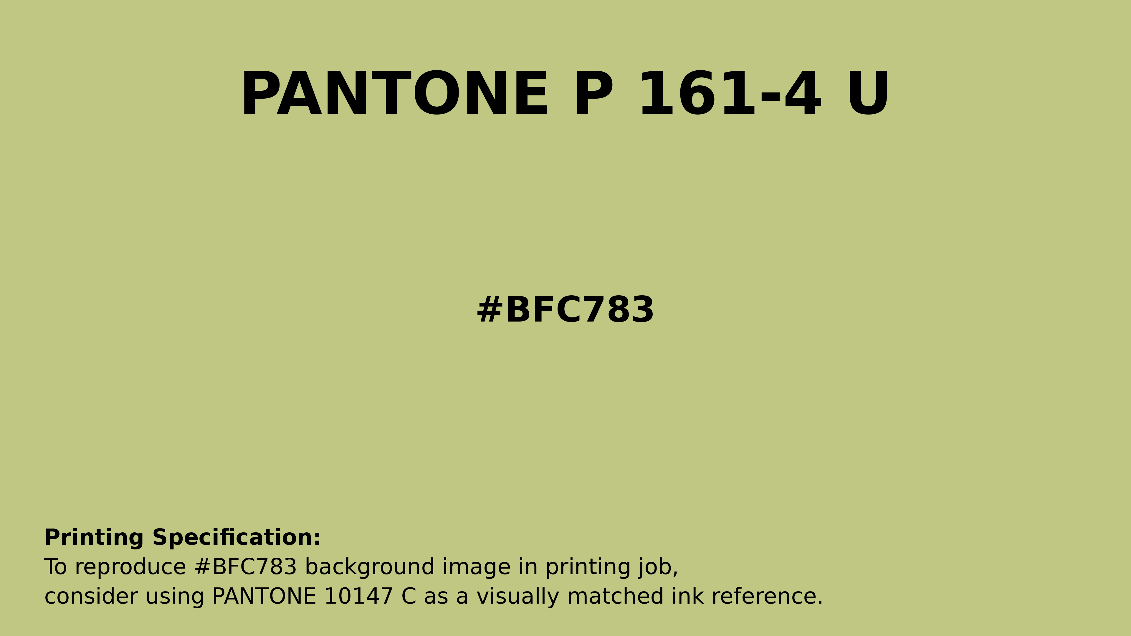 Professional Pantone color reference guide for Pantone P 161-4 U Color | Hex color Code #bfc783. Perfect for printing specifications and color matching in production. #pantone #colormatching #printing #bfc783