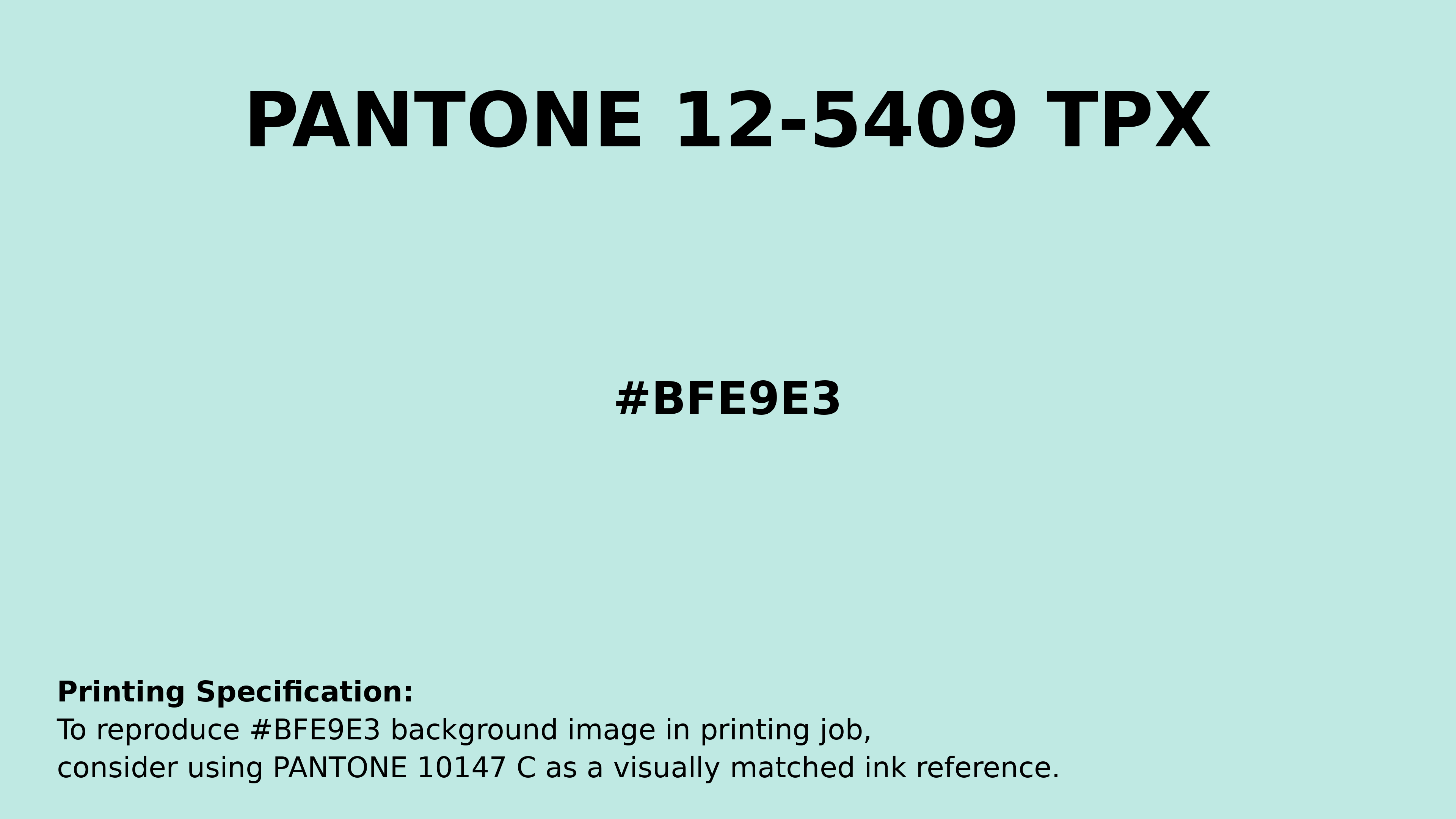 Professional Pantone color reference guide for Pantone 12-5409 Tpx Fair Aqua Color | Hex color Code #bfe9e3. Perfect for printing specifications and color matching in production. #pantone #colormatching #printing #bfe9e3