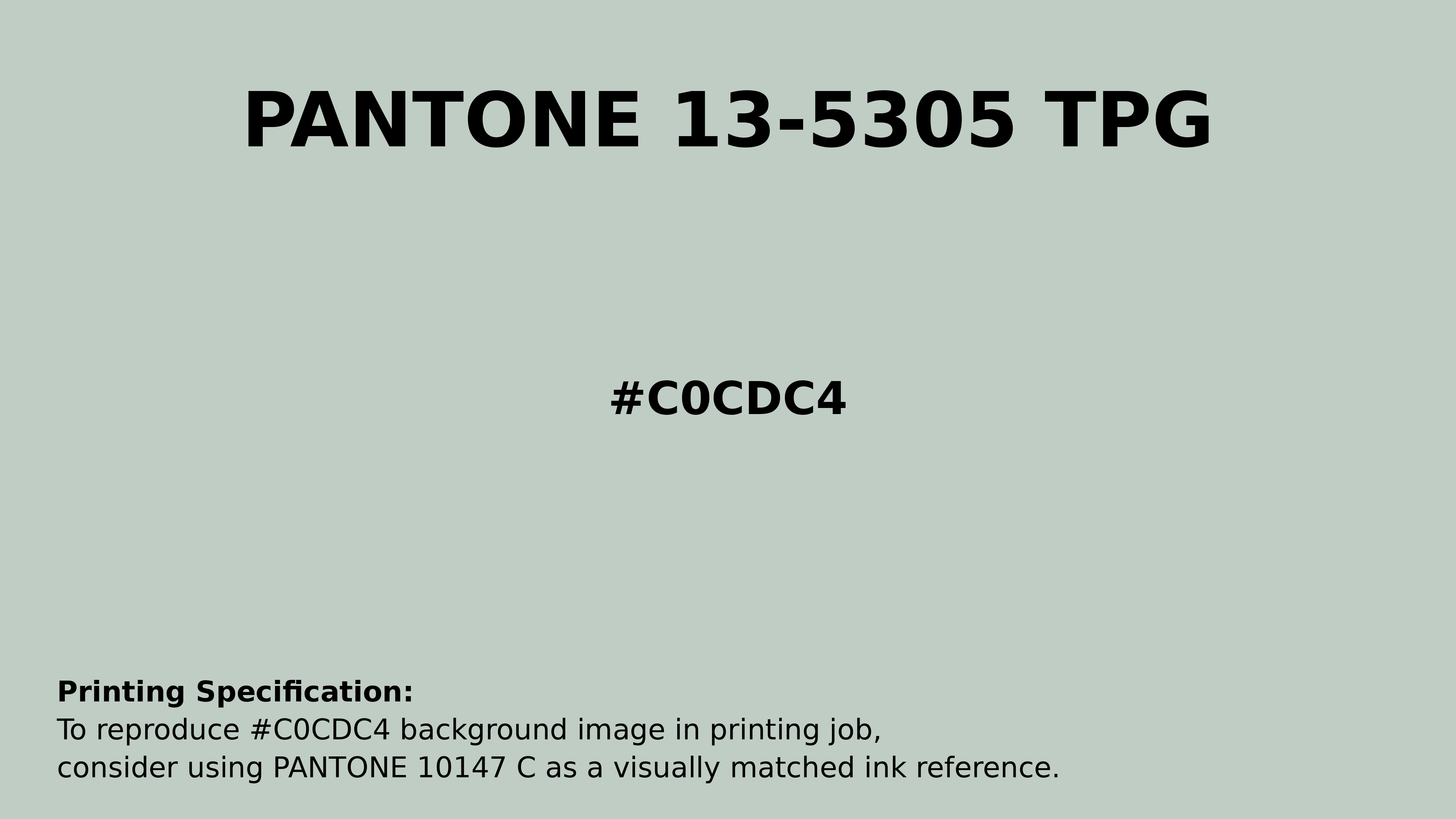 Professional Pantone color reference guide for Pantone 13-5305 Tpg Pale Aqua Color | Hex color Code #c0cdc4. Perfect for printing specifications and color matching in production. #pantone #colormatching #printing #c0cdc4