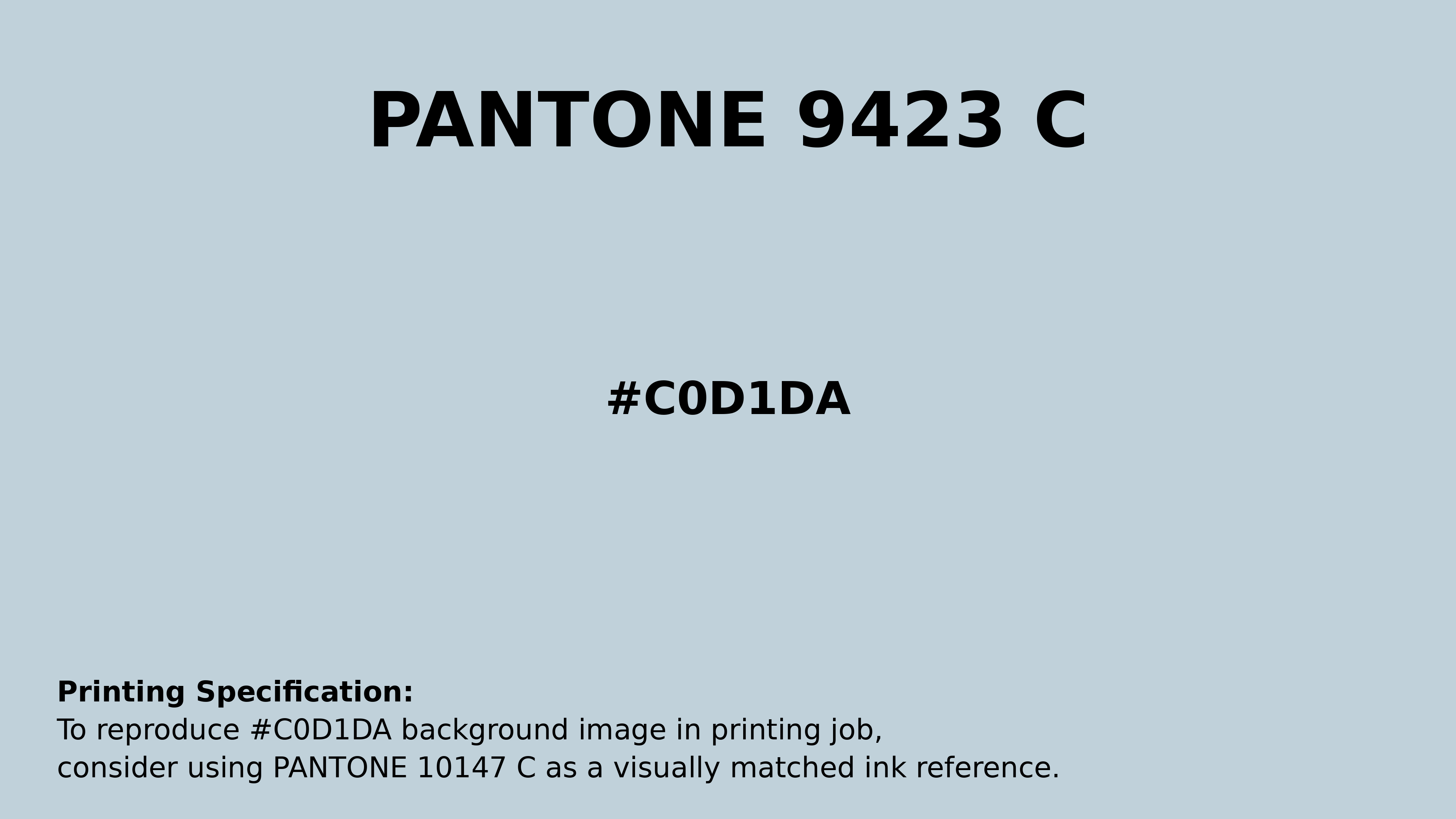 Professional Pantone color reference guide for Pantone 9423 C Color | Hex color Code #c0d1da. Perfect for printing specifications and color matching in production. #pantone #colormatching #printing #c0d1da