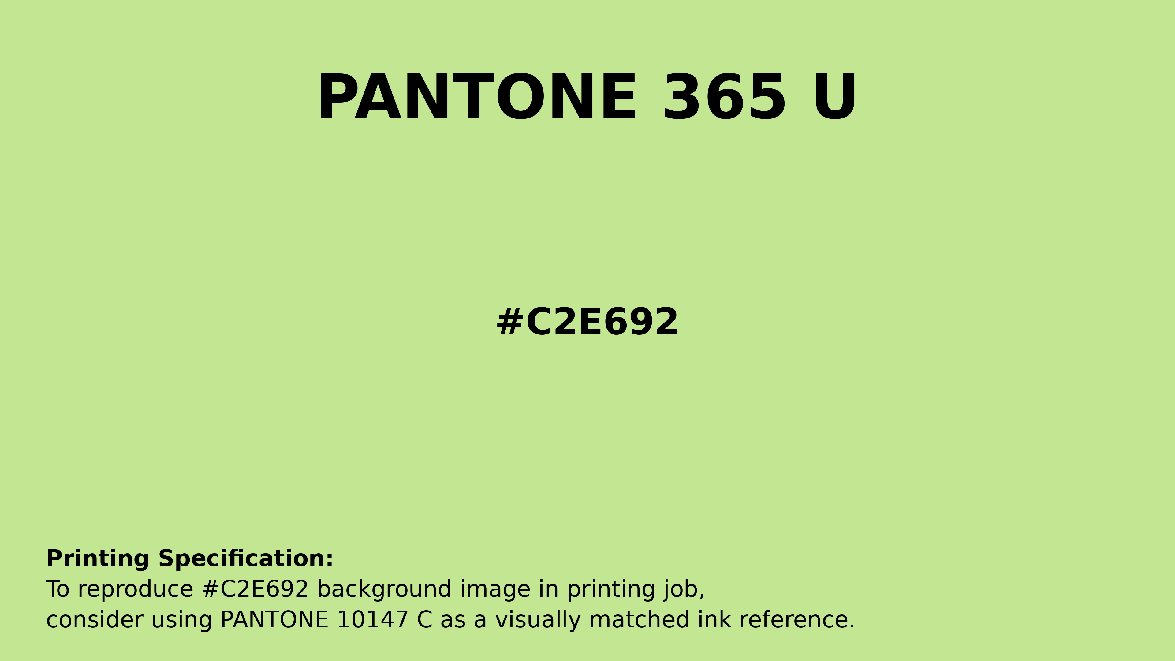 Professional Pantone color reference guide for Pantone 365 U Color | Hex color Code #c2e692. Perfect for printing specifications and color matching in production. #pantone #colormatching #printing #c2e692