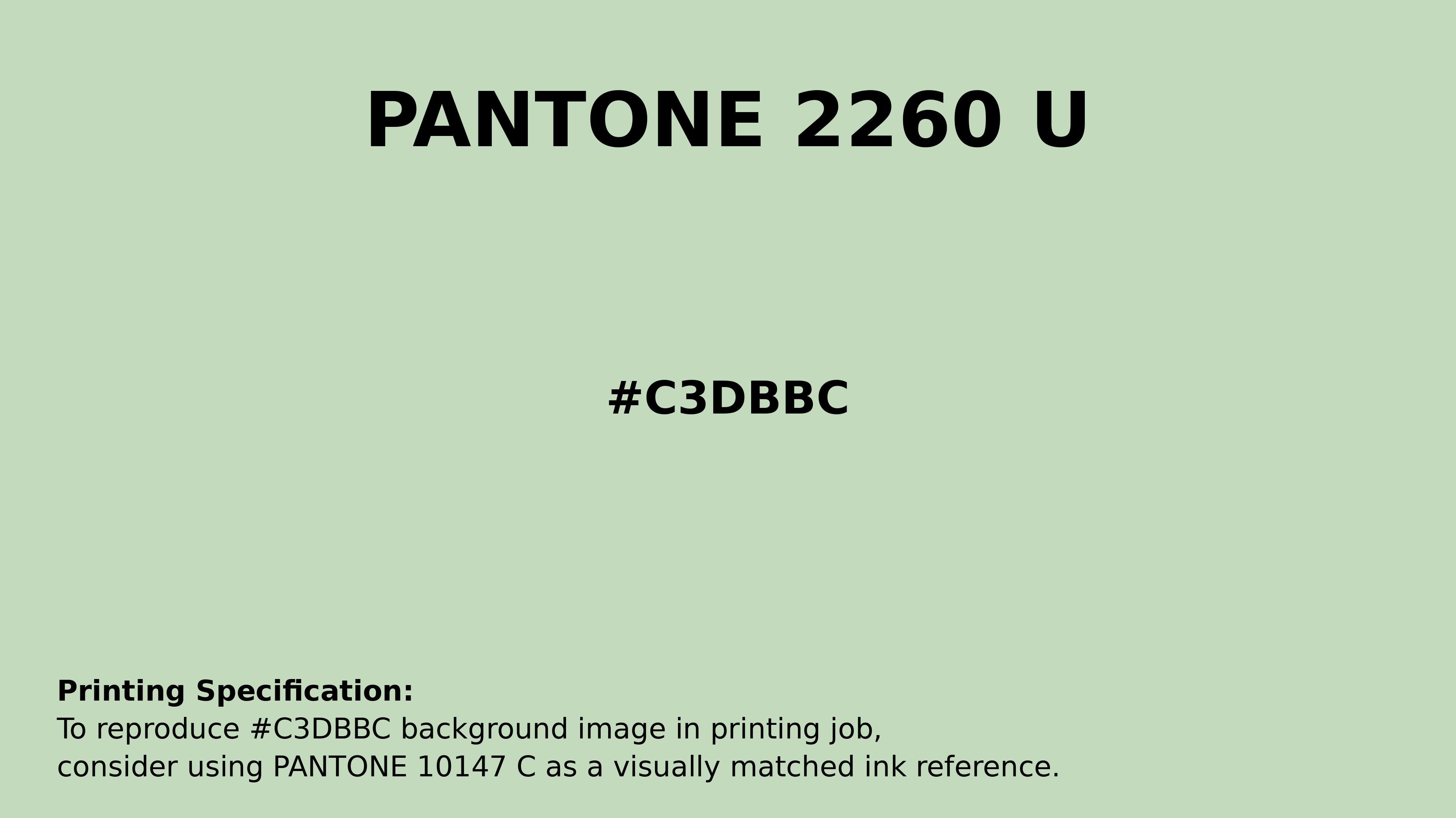 Professional Pantone color reference guide for Pantone 2260 U Color | Hex color Code #c3dbbc. Perfect for printing specifications and color matching in production. #pantone #colormatching #printing #c3dbbc