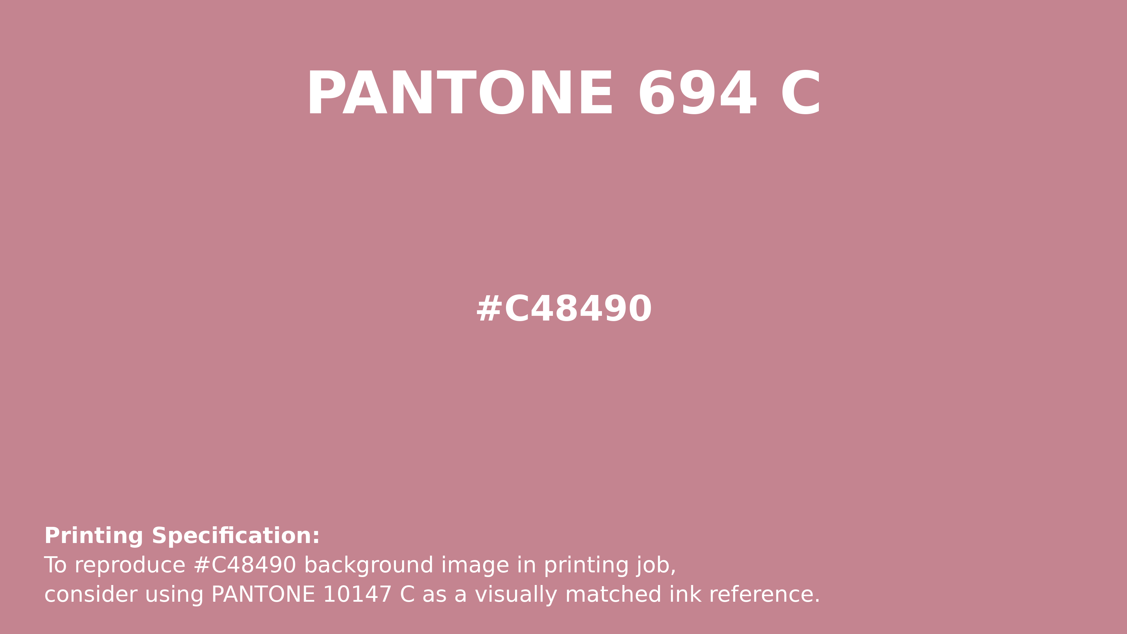 Professional Pantone color reference guide for Pantone 694 C Color | Hex color Code #c48490. Perfect for printing specifications and color matching in production. #pantone #colormatching #printing #c48490