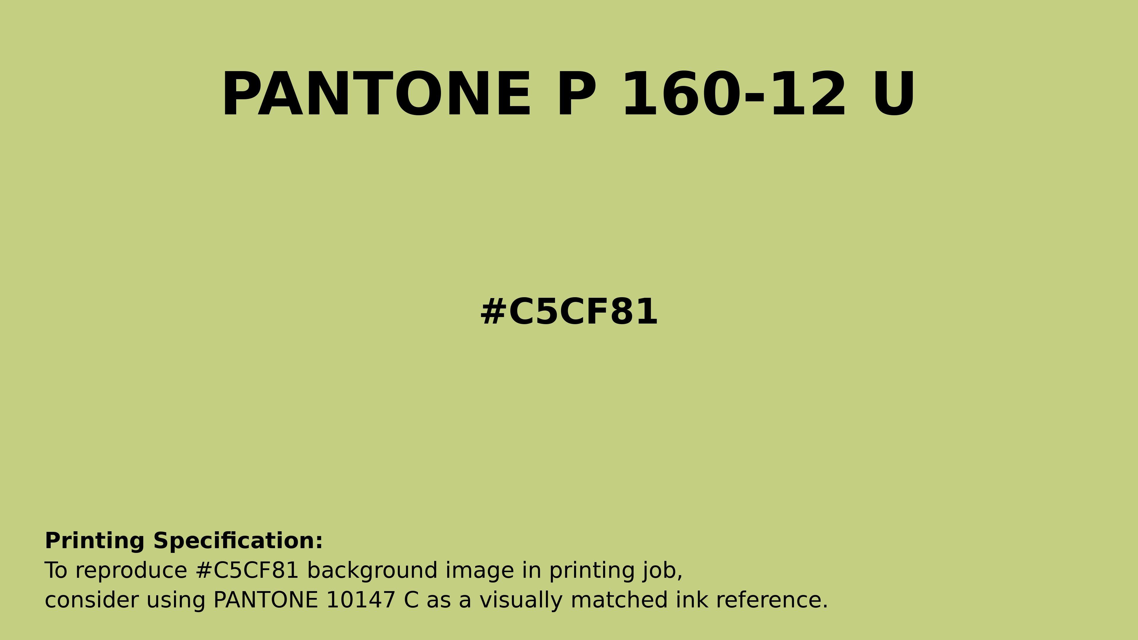 Professional Pantone color reference guide for Pantone P 160-12 U Color | Hex color Code #c5cf81. Perfect for printing specifications and color matching in production. #pantone #colormatching #printing #c5cf81