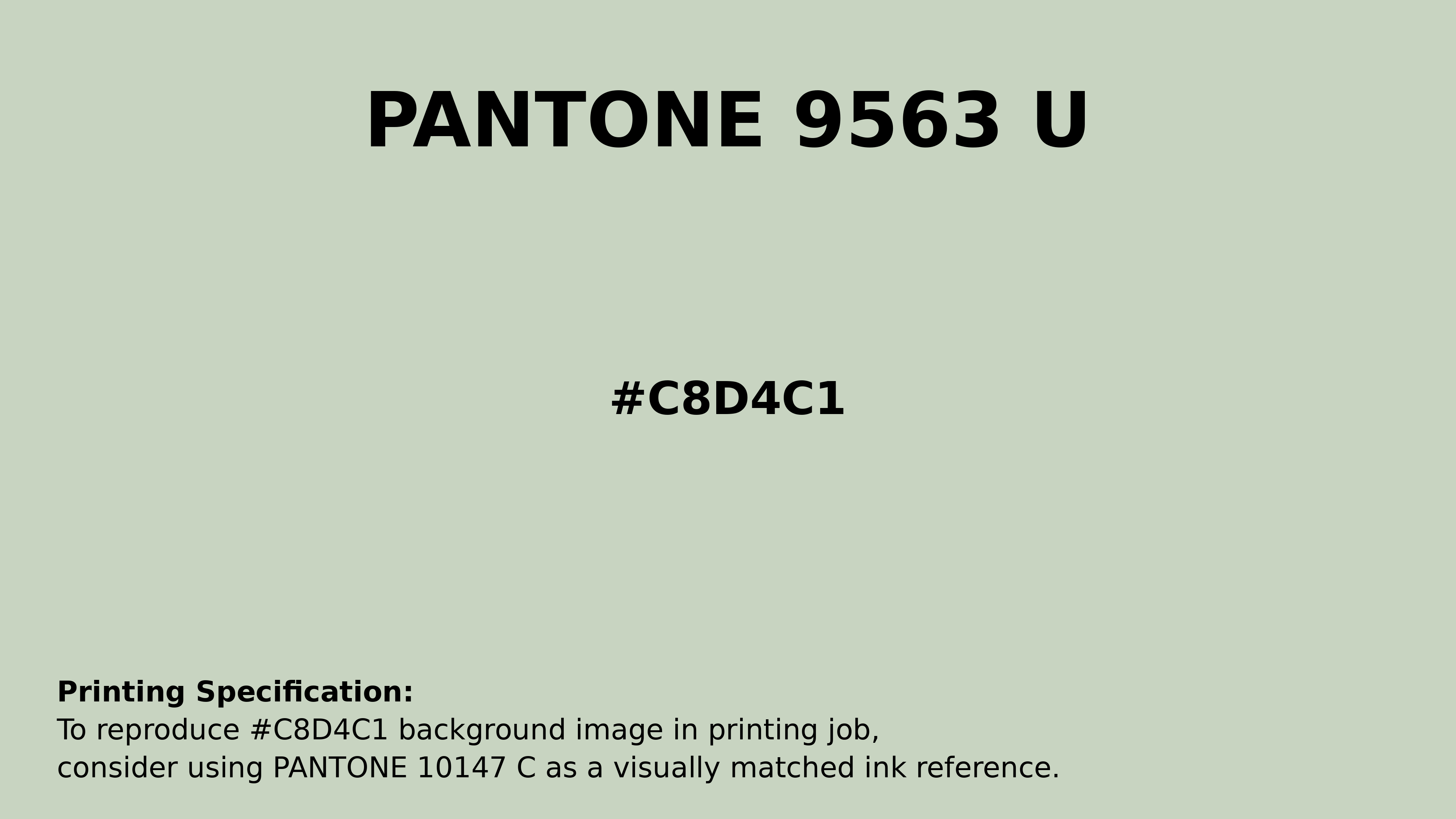 Professional Pantone color reference guide for Pantone 9563 U Color | Hex color Code #c8d4c1. Perfect for printing specifications and color matching in production. #pantone #colormatching #printing #c8d4c1