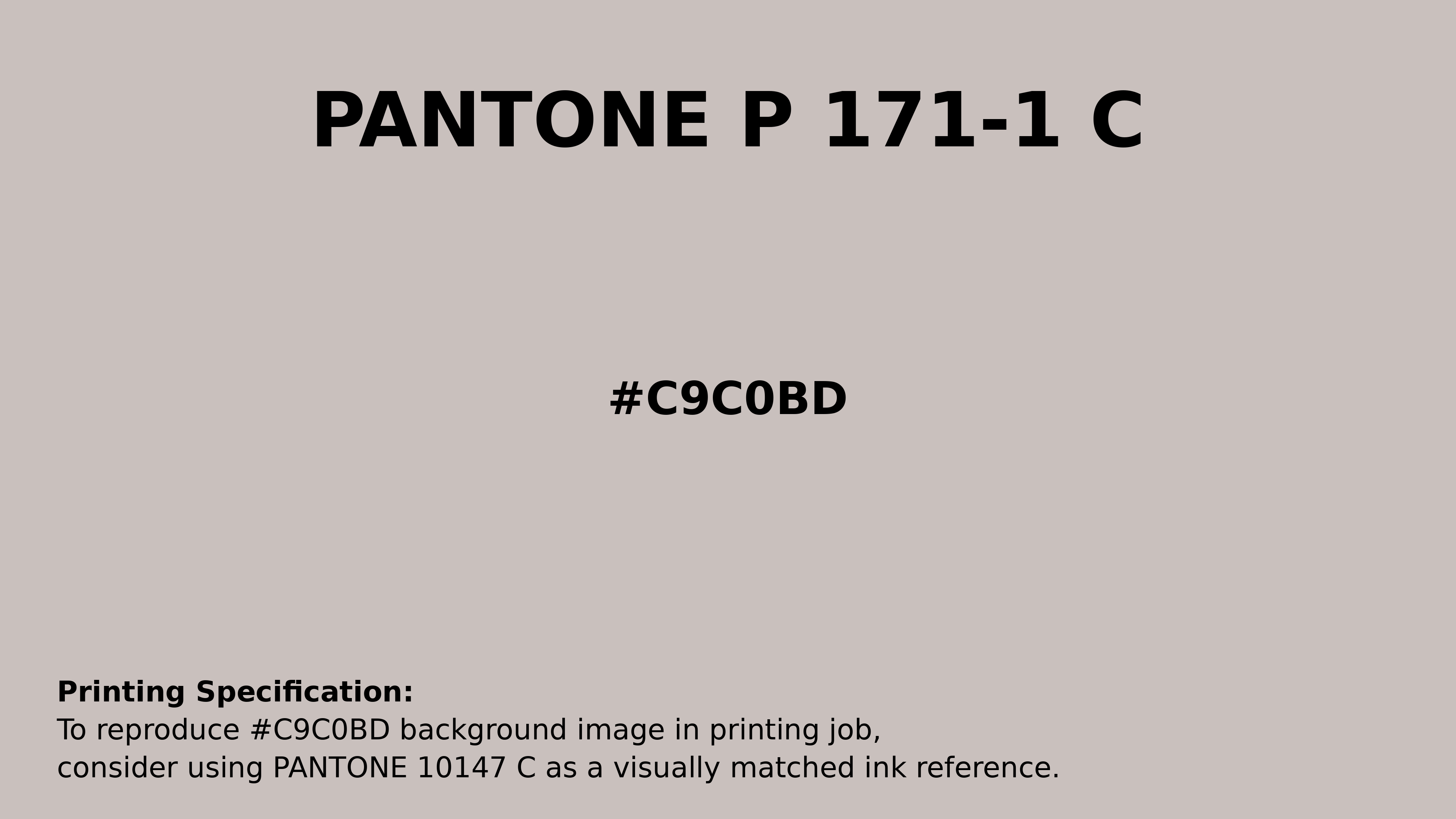Professional Pantone color reference guide for Pantone P 171-1 C Color | Hex color Code #c9c0bd. Perfect for printing specifications and color matching in production. #pantone #colormatching #printing #c9c0bd
