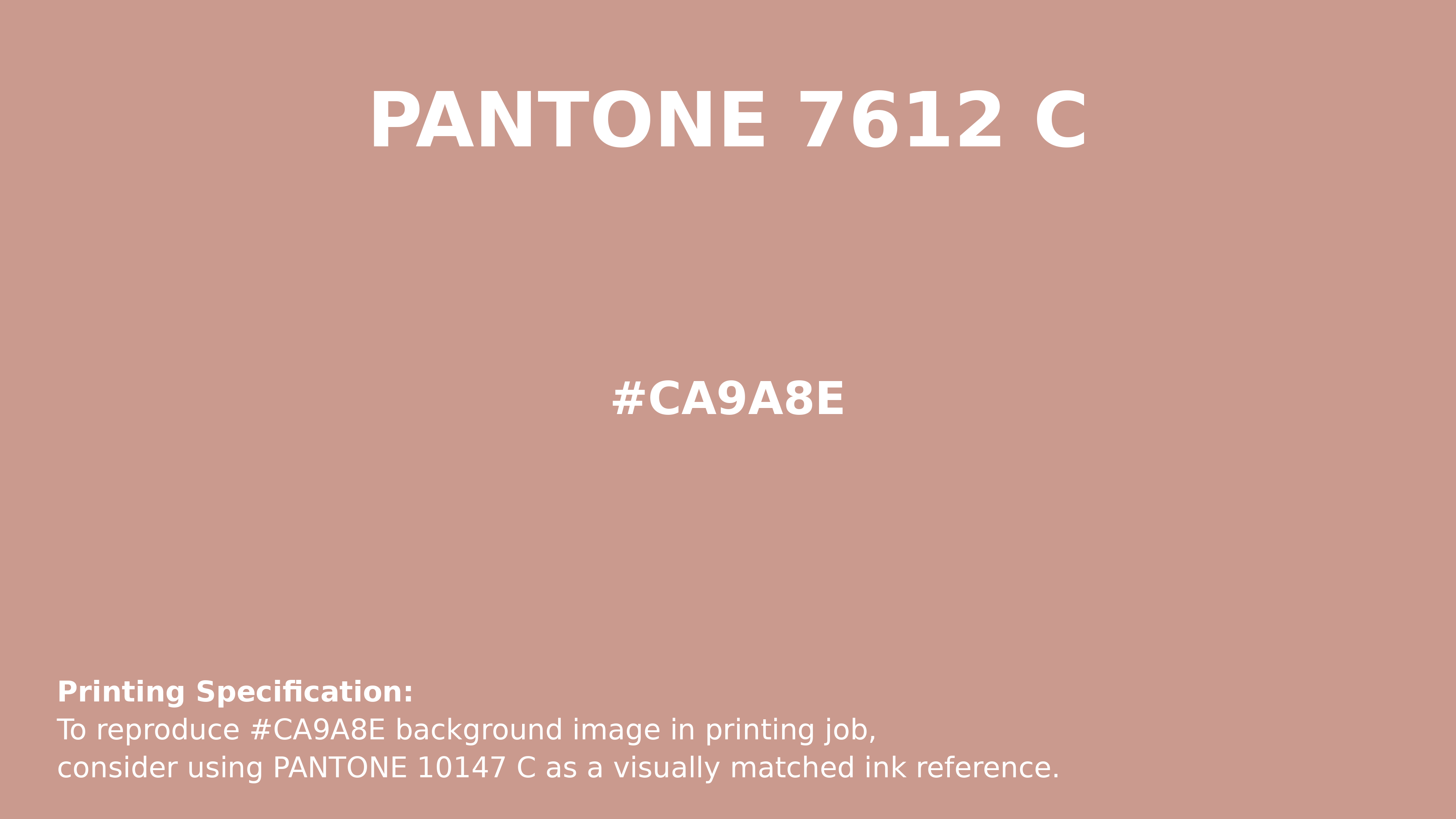 Professional Pantone color reference guide for Pantone 7612 C Color | Hex color Code #ca9a8e. Perfect for printing specifications and color matching in production. #pantone #colormatching #printing #ca9a8e