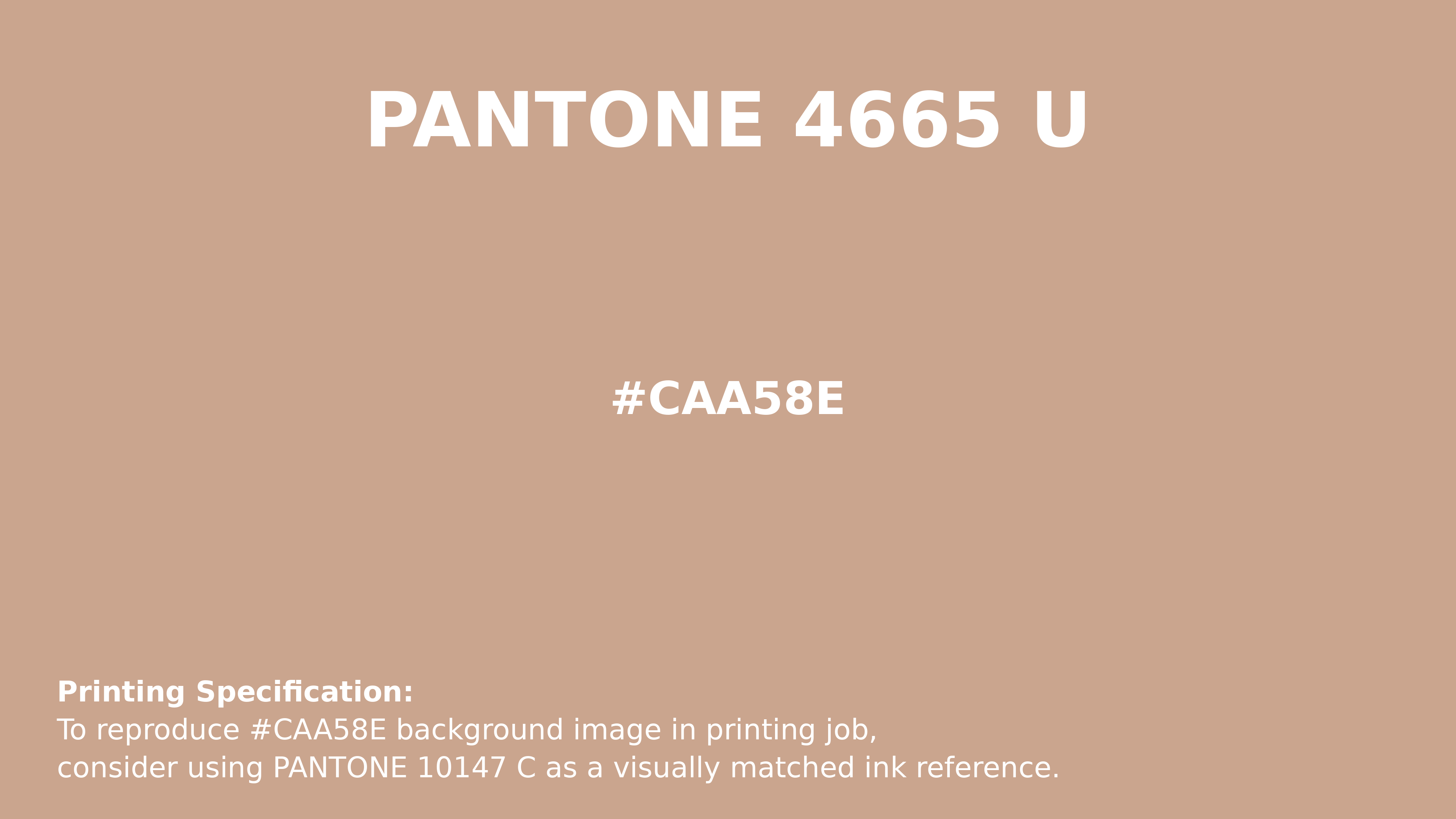 Professional Pantone color reference guide for Pantone 4665 U Color | Hex color Code #caa58e. Perfect for printing specifications and color matching in production. #pantone #colormatching #printing #caa58e