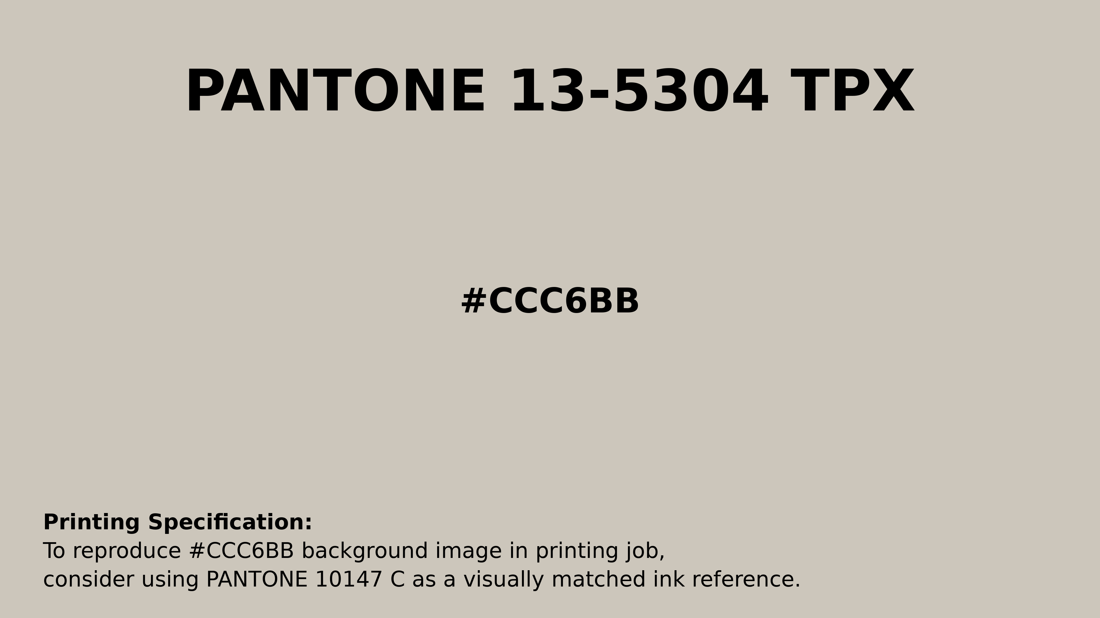 Professional Pantone color reference guide for Pantone 13-5304 Tpx Rainy Day Color | Hex color Code #ccc6bb. Perfect for printing specifications and color matching in production. #pantone #colormatching #printing #ccc6bb
