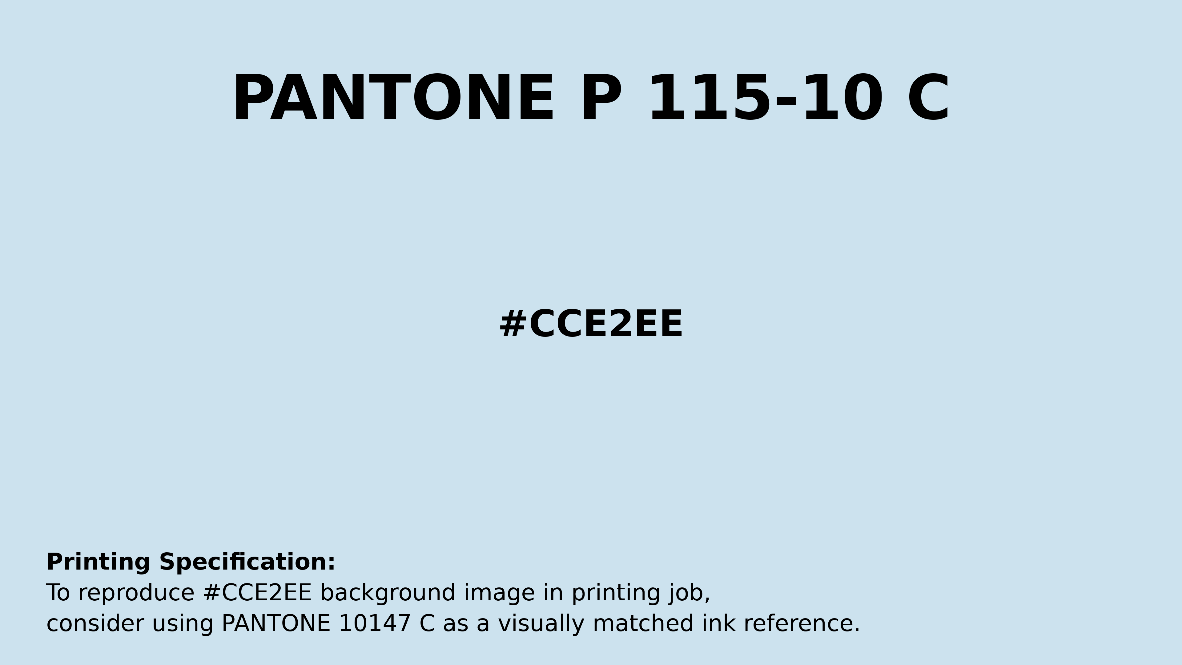Professional Pantone color reference guide for Pantone P 115-10 C Color | Hex color Code #cce2ee. Perfect for printing specifications and color matching in production. #pantone #colormatching #printing #cce2ee