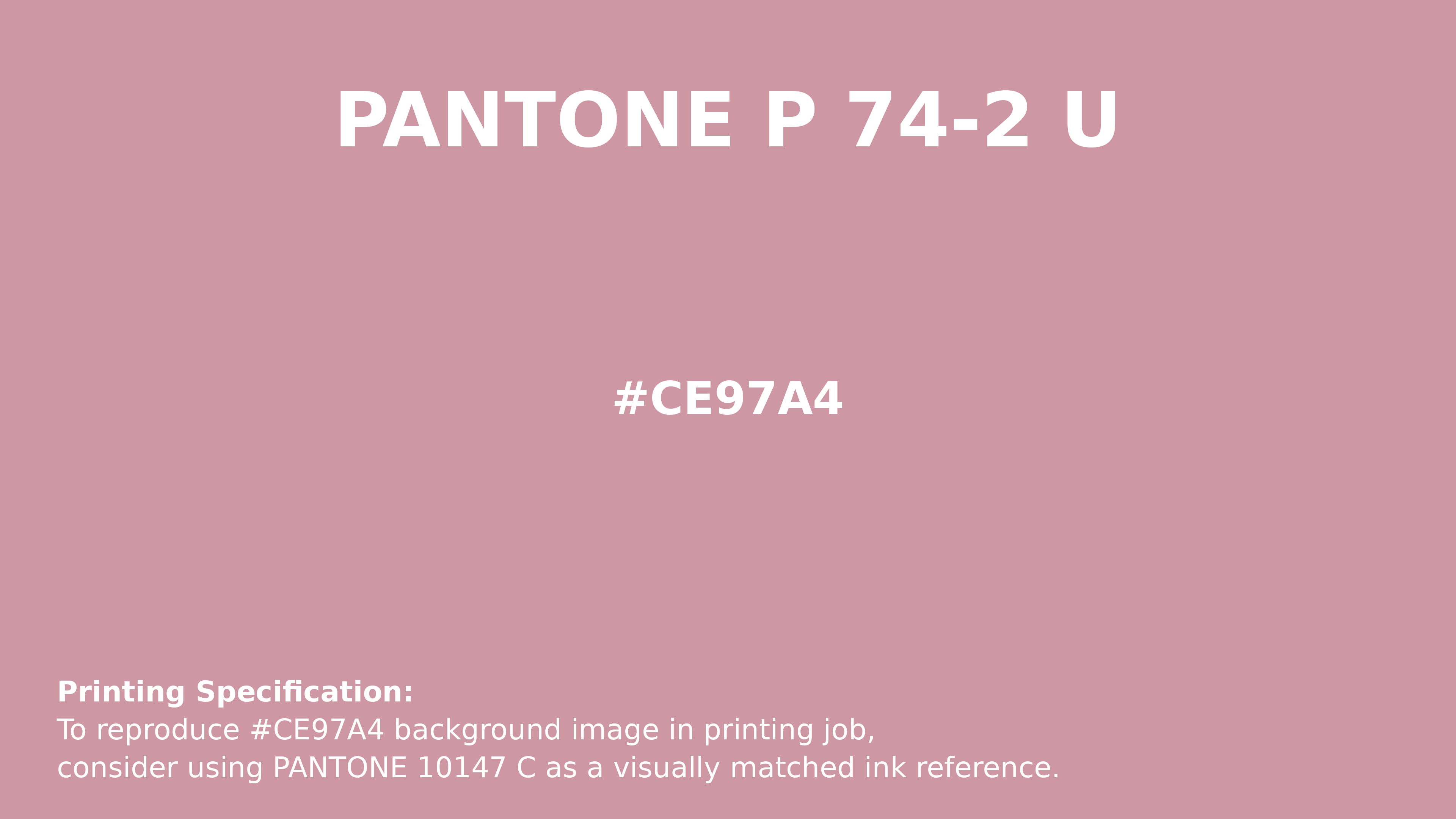 Professional Pantone color reference guide for Pantone P 74-2 U Color | Hex color Code #ce97a4. Perfect for printing specifications and color matching in production. #pantone #colormatching #printing #ce97a4
