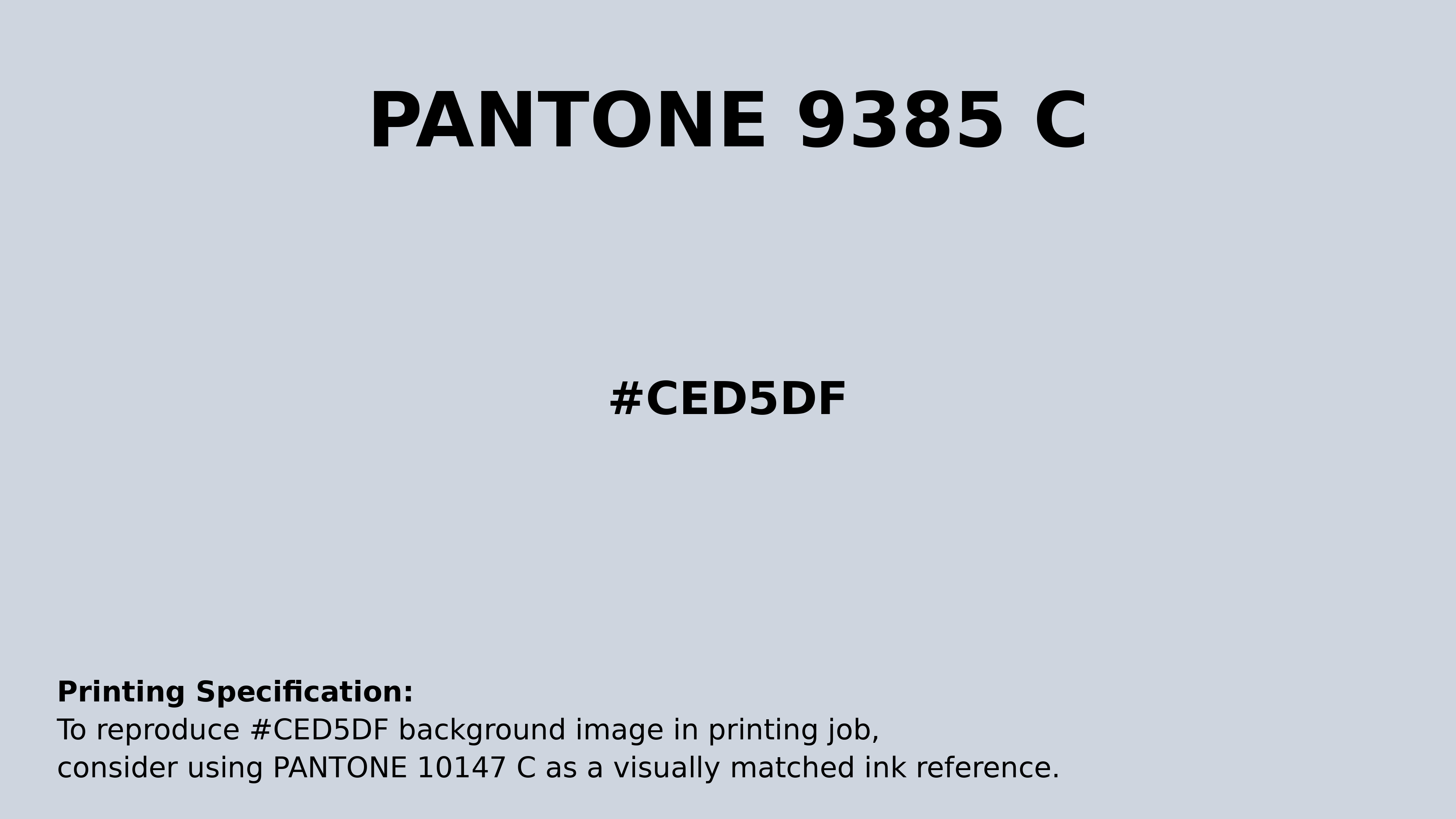 Professional Pantone color reference guide for Pantone 9385 C Color | Hex color Code #ced5df. Perfect for printing specifications and color matching in production. #pantone #colormatching #printing #ced5df