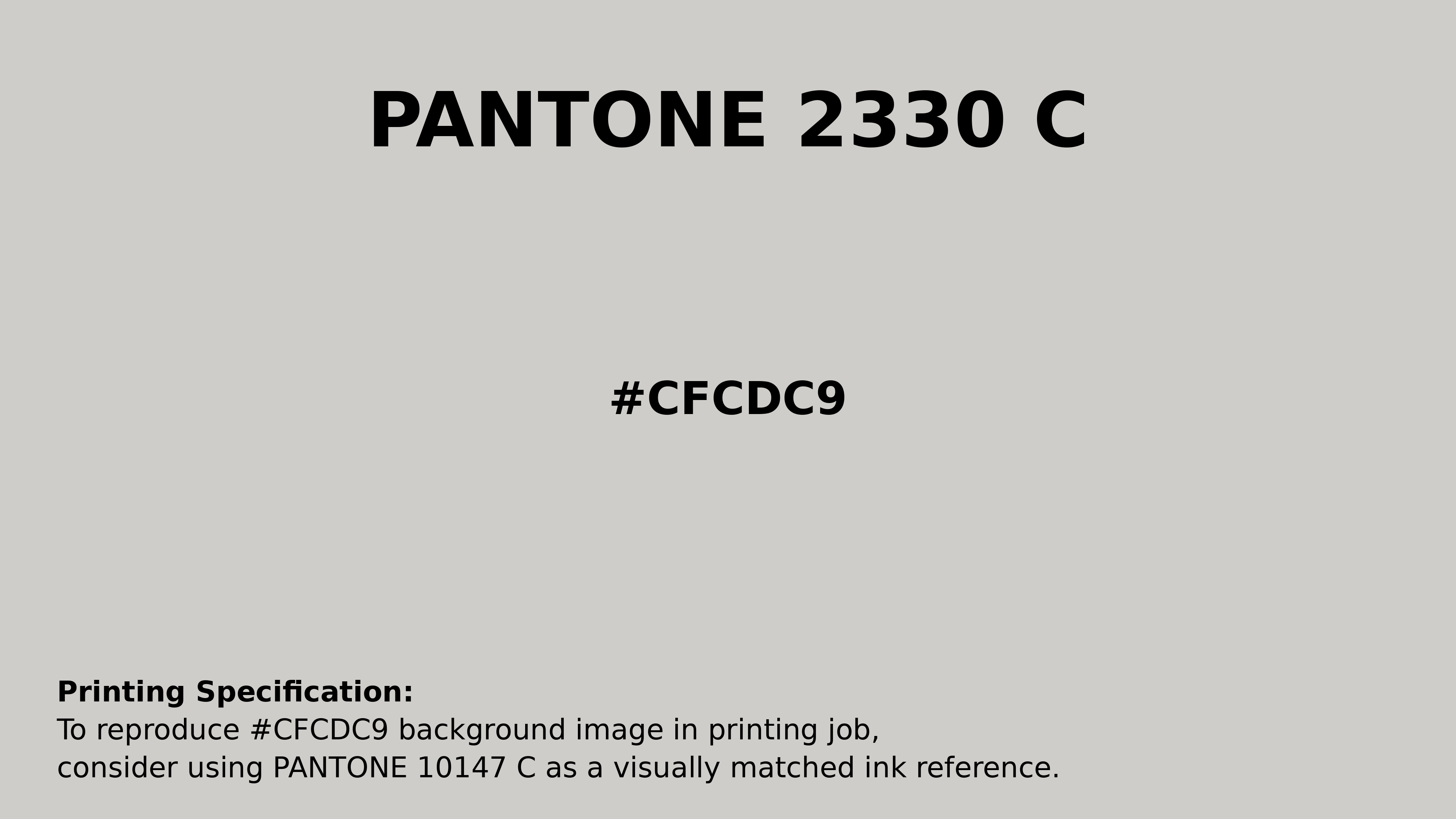 Professional Pantone color reference guide for Pantone 2330 C Color | Hex color Code #cfcdc9. Perfect for printing specifications and color matching in production. #pantone #colormatching #printing #cfcdc9