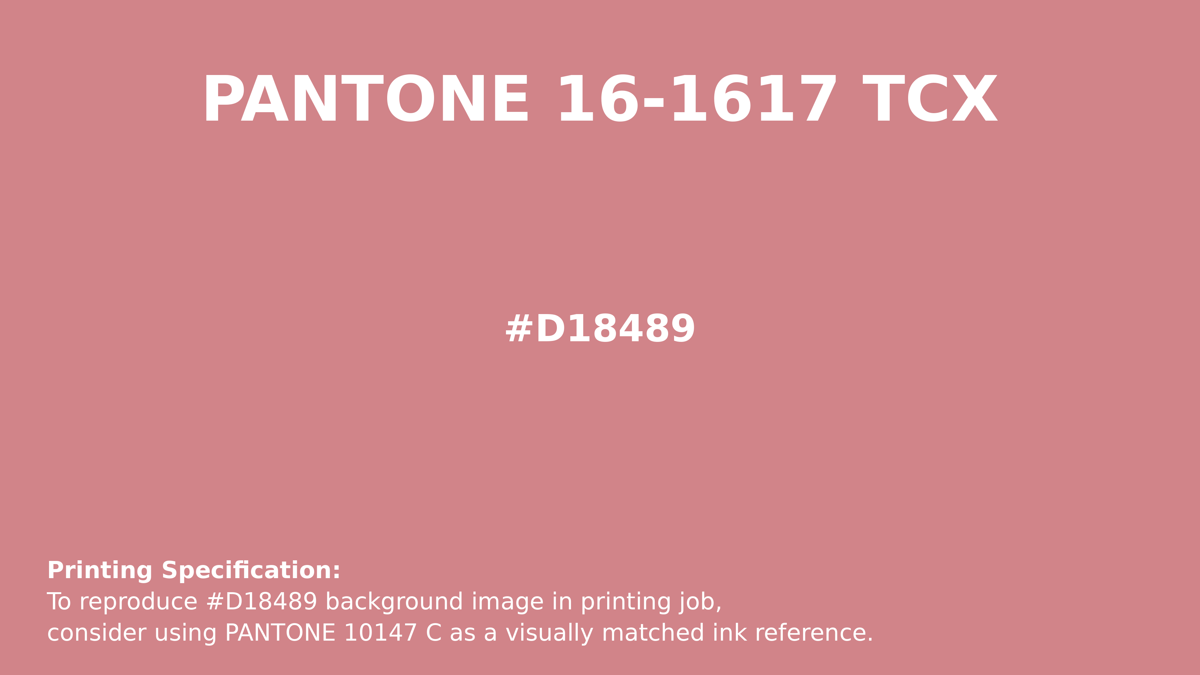 Hex Color #d18489 | Printing Match PANTONE 16-1617 TCX | Color