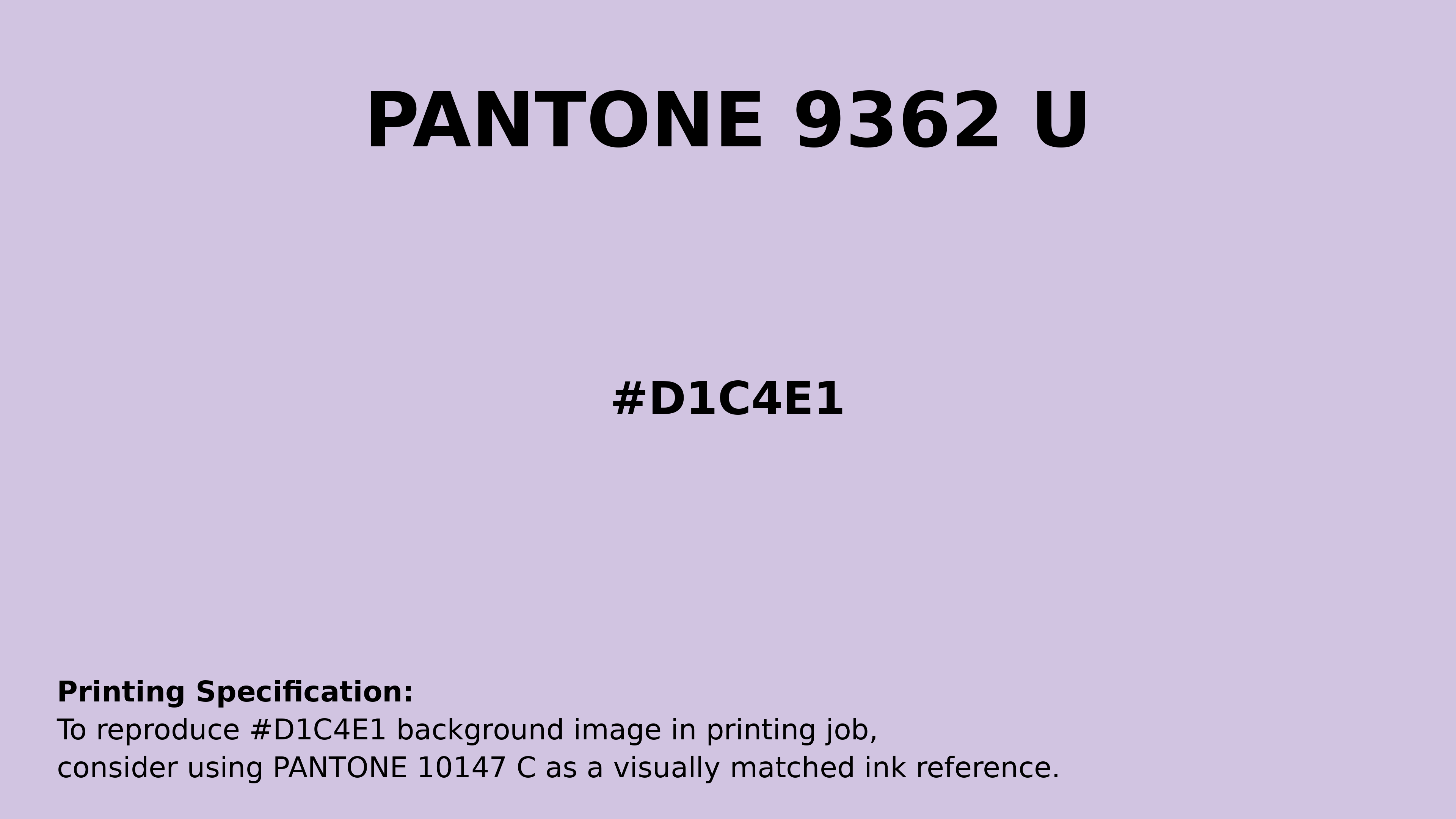 Professional Pantone color reference guide for Pantone 9362 U Color | Hex color Code #d1c4e1. Perfect for printing specifications and color matching in production. #pantone #colormatching #printing #d1c4e1