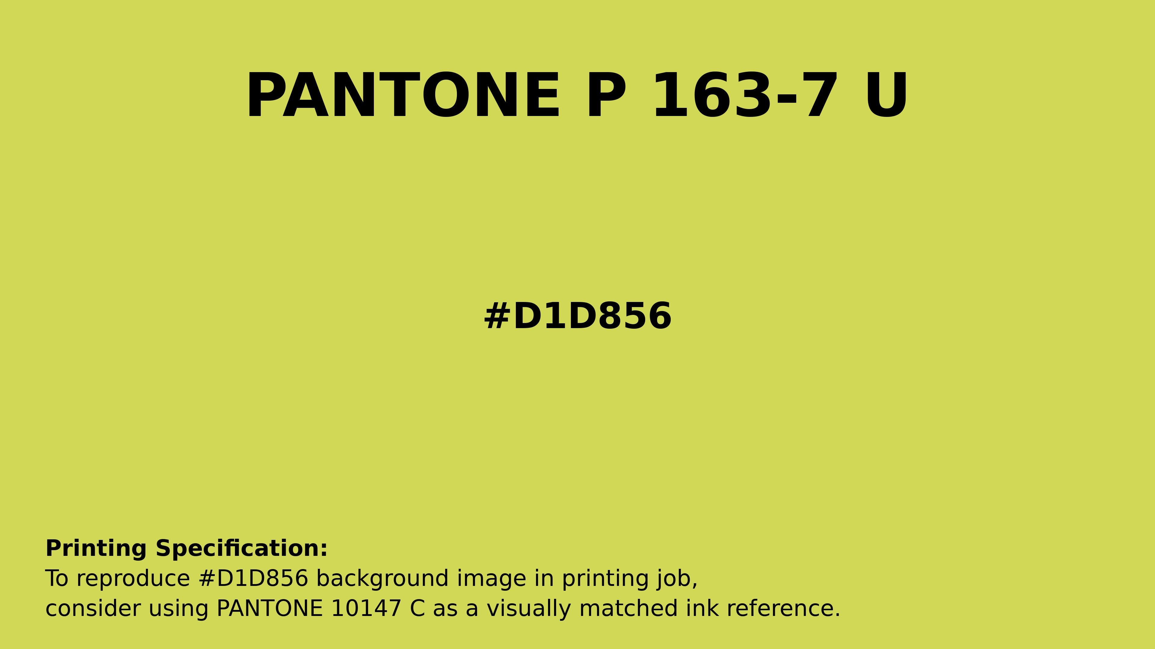 Professional Pantone color reference guide for Pantone P 163-7 U Color | Hex color Code #d1d856. Perfect for printing specifications and color matching in production. #pantone #colormatching #printing #d1d856