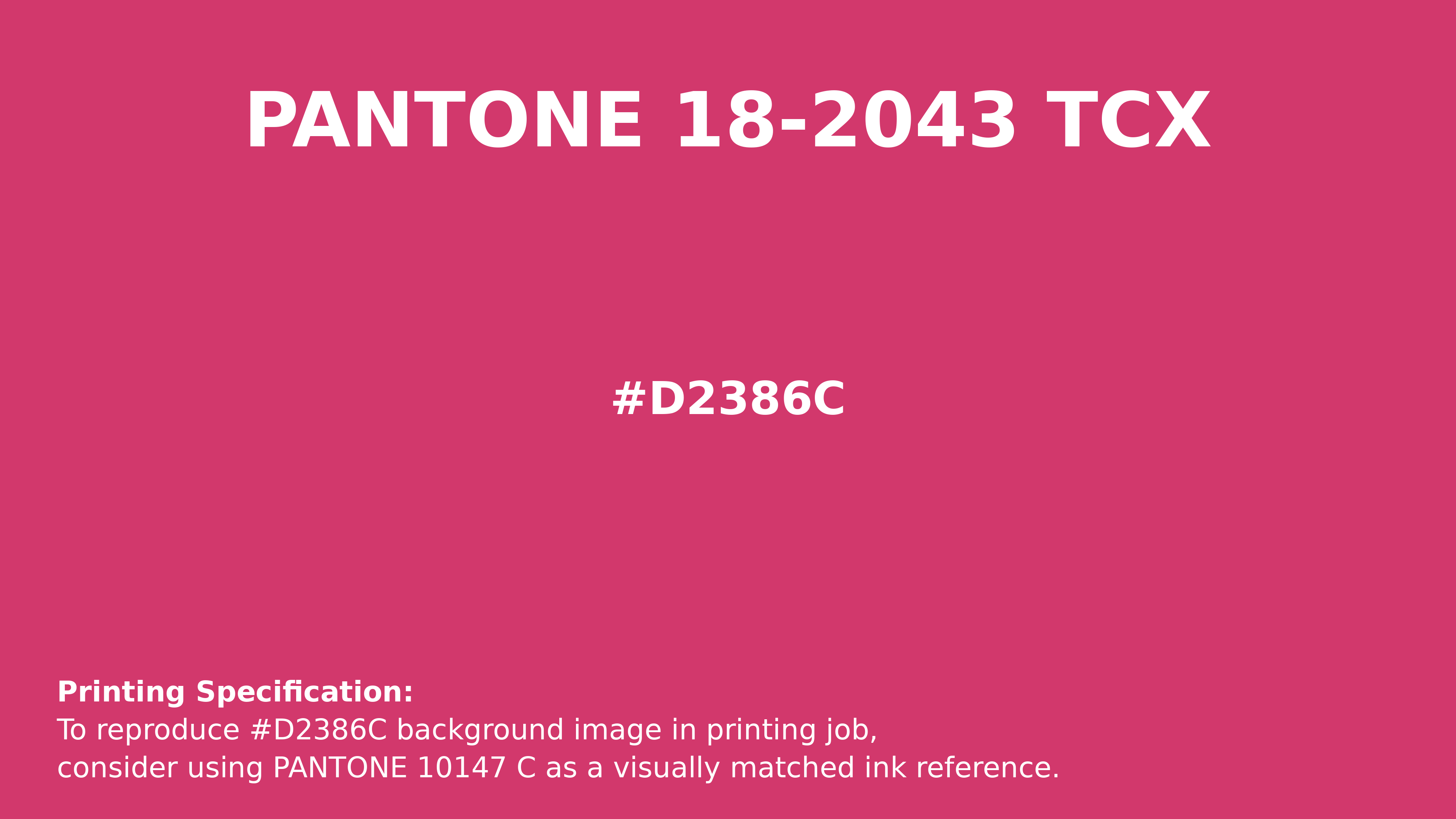 Hex Color #d2386c | Printing Match PANTONE 18-2043 TCX | Color