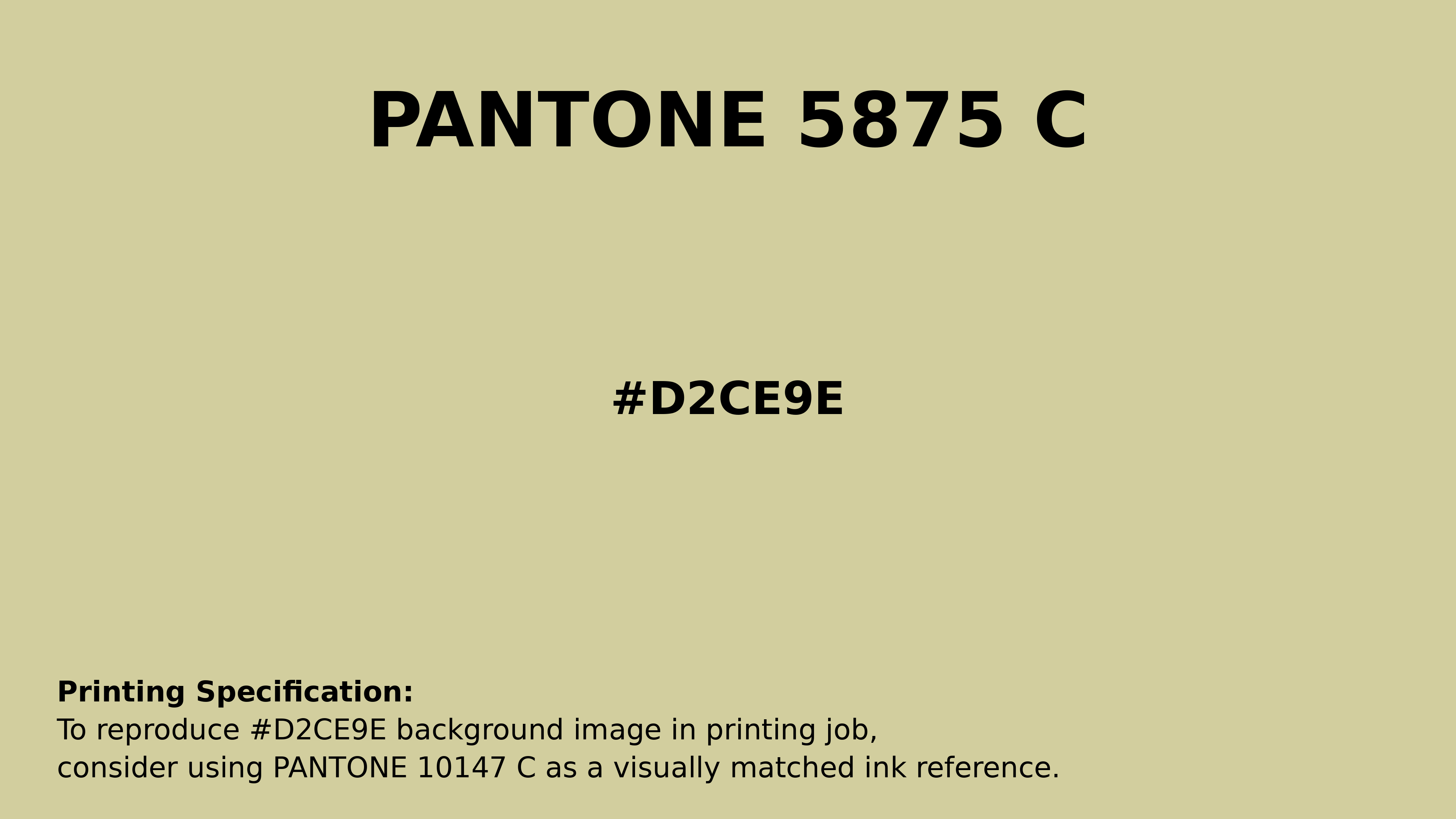 Professional Pantone color reference guide for Pantone 5875 C Color | Hex color Code #d2ce9e. Perfect for printing specifications and color matching in production. #pantone #colormatching #printing #d2ce9e