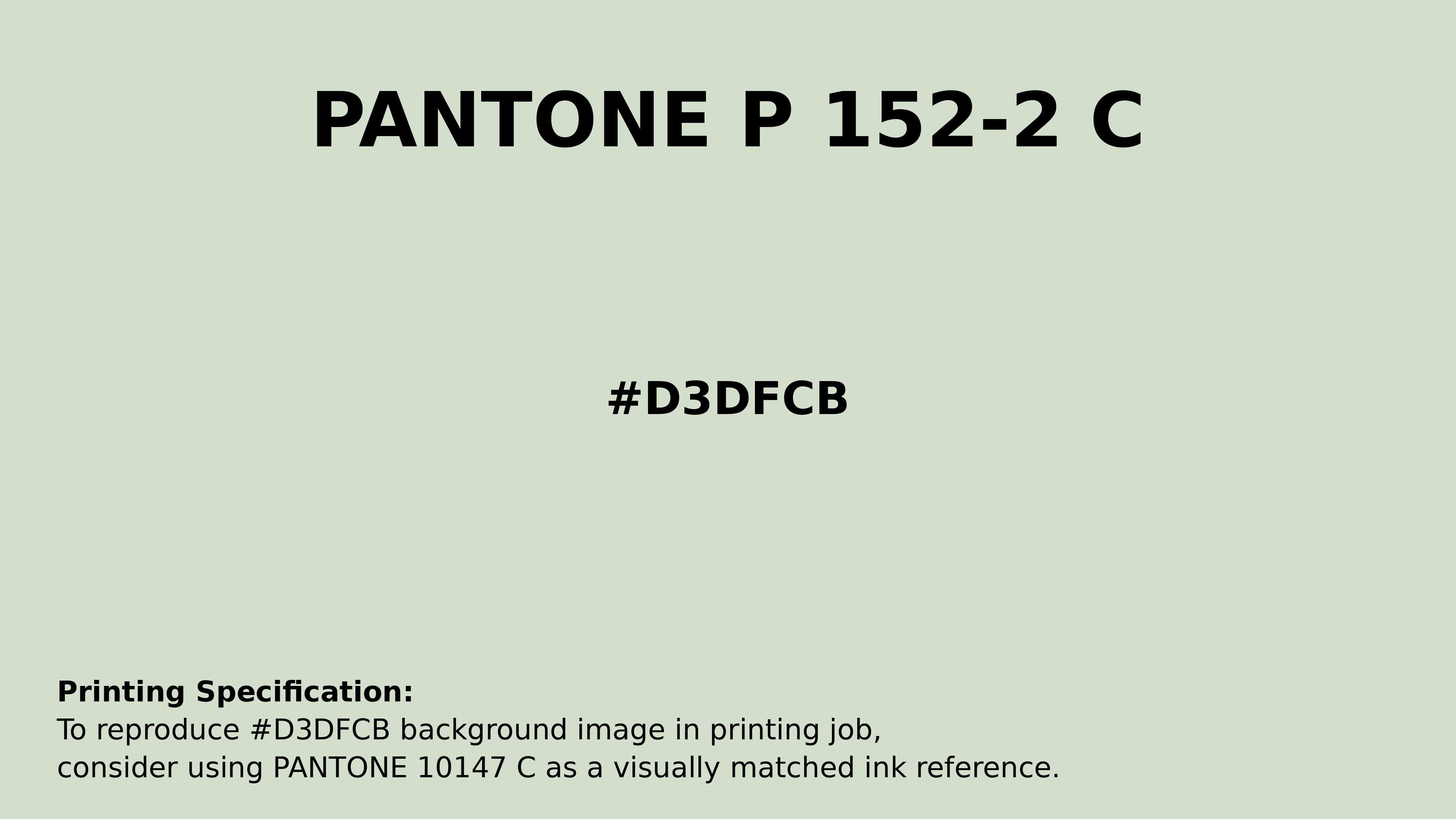 Professional Pantone color reference guide for Pantone P 152-2 C Color | Hex color Code #d3dfcb. Perfect for printing specifications and color matching in production. #pantone #colormatching #printing #d3dfcb