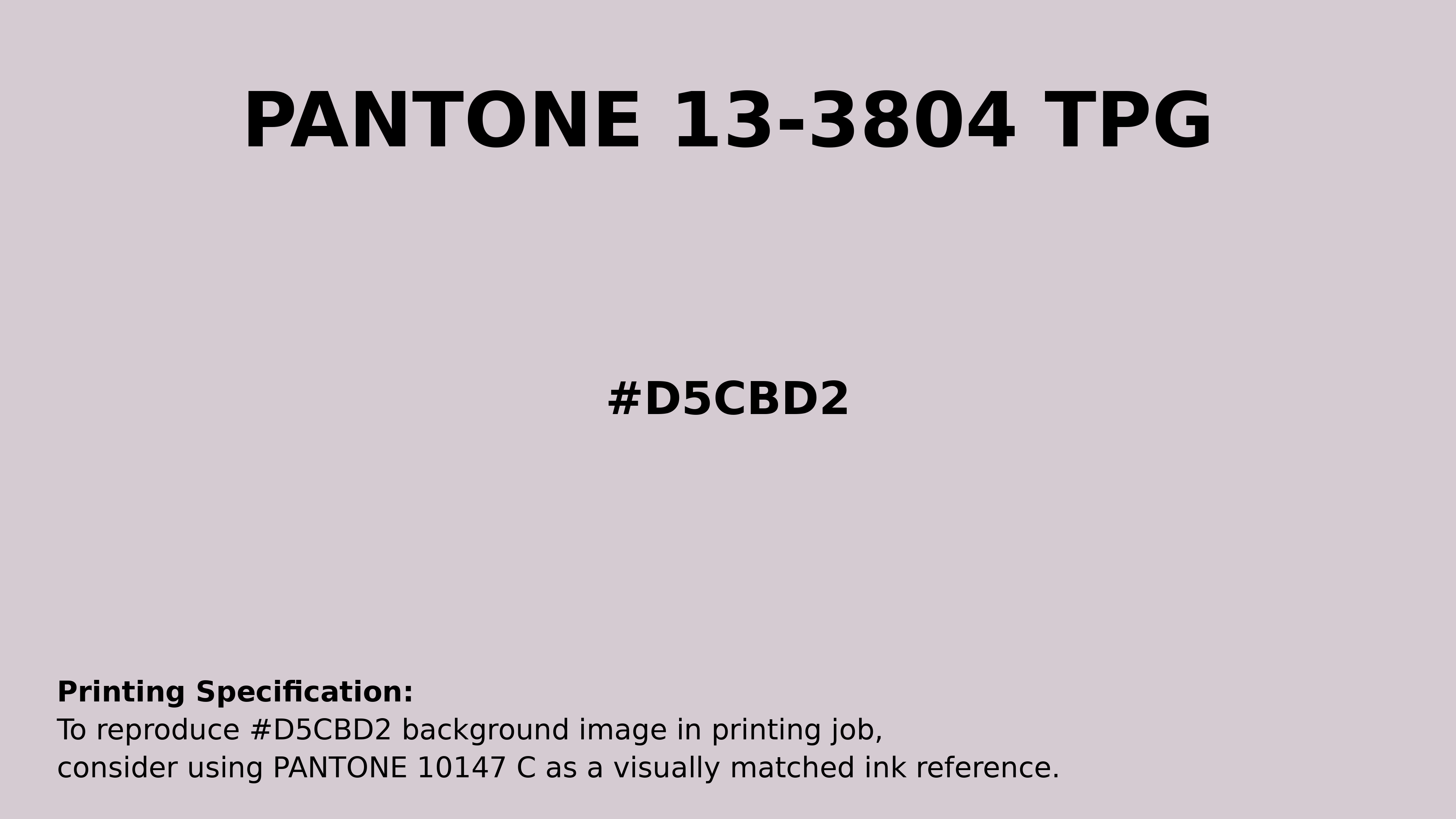 Professional Pantone color reference guide for Pantone 13-3804 Tpg Gray Lilac Color | Hex color Code #d5cbd2. Perfect for printing specifications and color matching in production. #pantone #colormatching #printing #d5cbd2