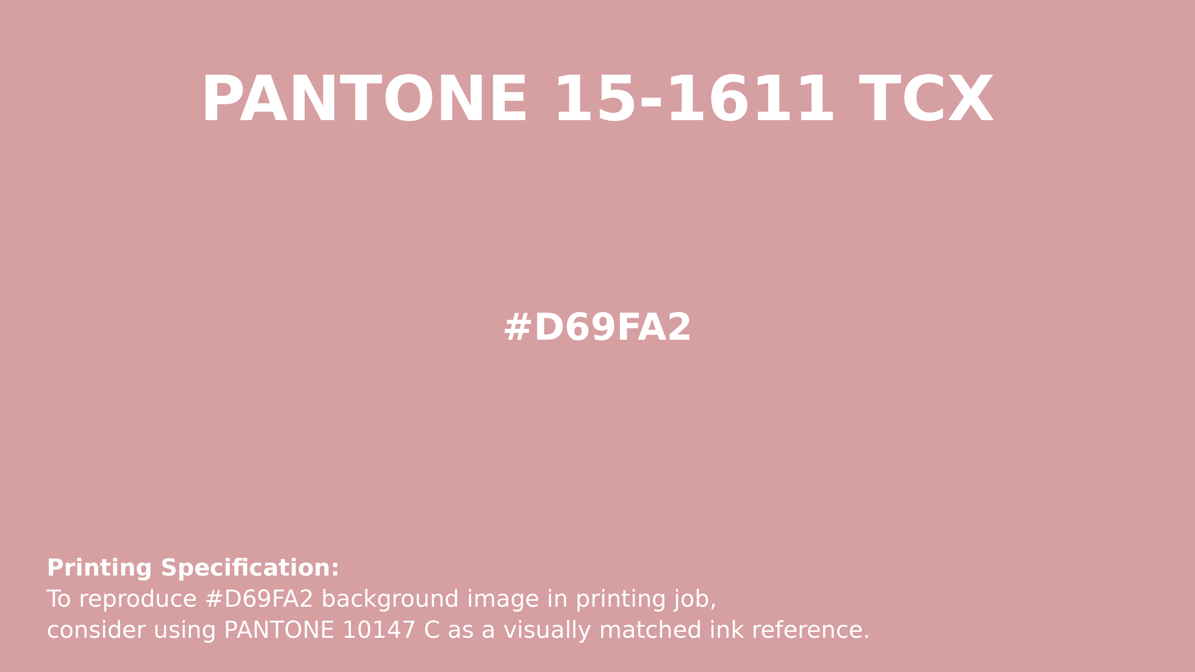 Professional Pantone color reference guide for Pantone 15-1611 Tcx Bridal Rose Color | Hex color Code #d69fa2. Perfect for printing specifications and color matching in production. #pantone #colormatching #printing #d69fa2