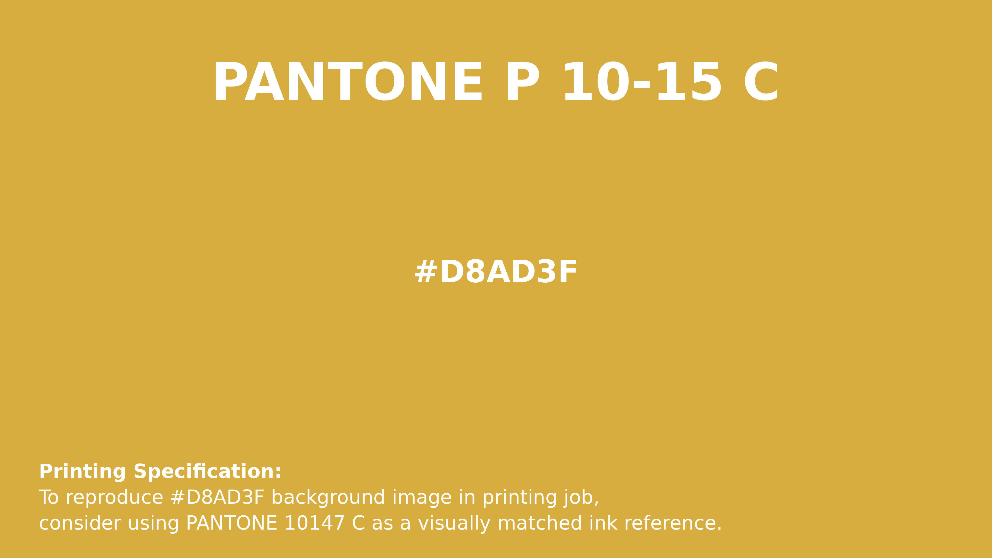 Professional Pantone color reference guide for Pantone P 10-15 C Color | Hex color Code #d8ad3f. Perfect for printing specifications and color matching in production. #pantone #colormatching #printing #d8ad3f