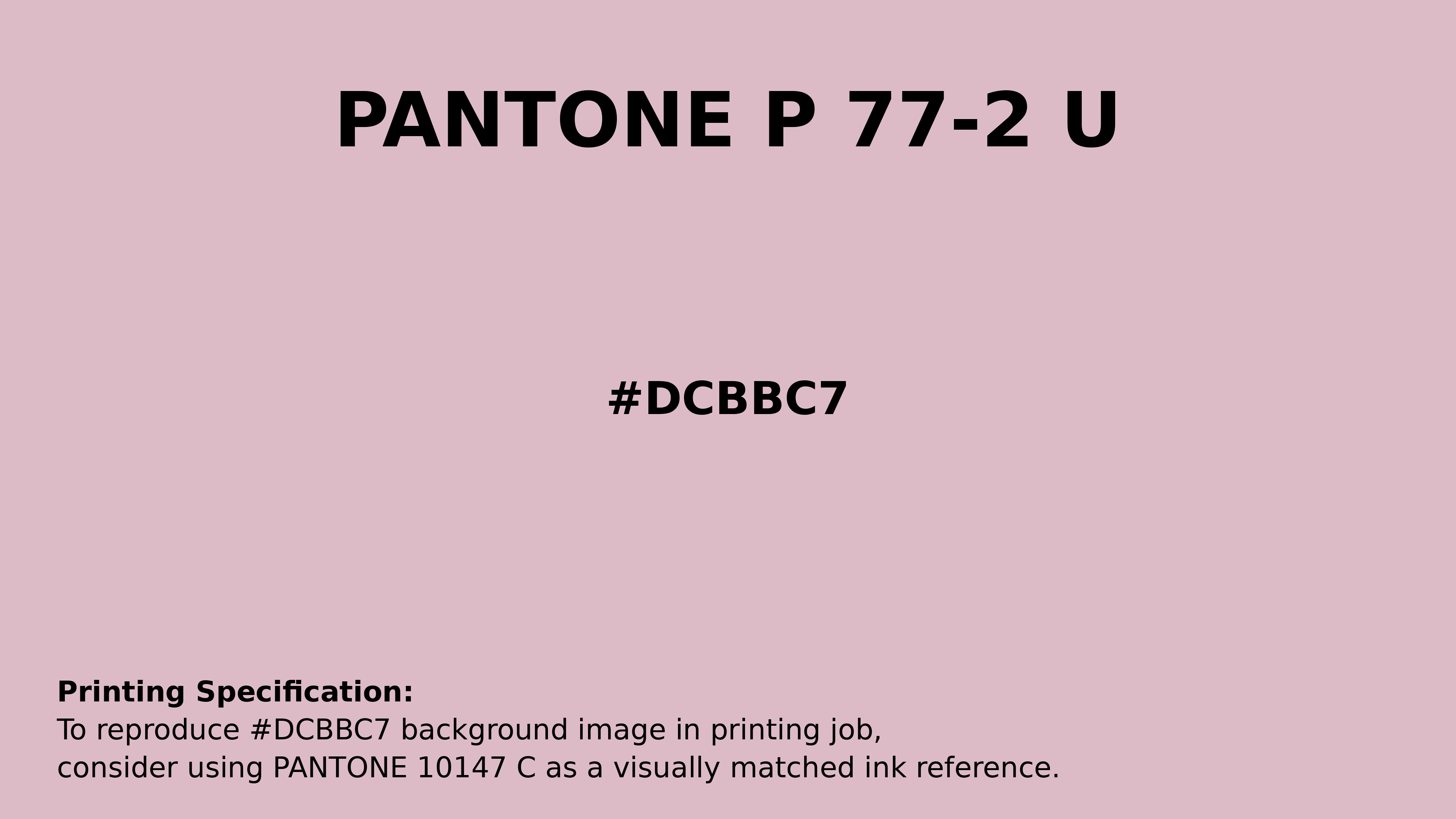 Professional Pantone color reference guide for Pantone P 77-2 U Color | Hex color Code #dcbbc7. Perfect for printing specifications and color matching in production. #pantone #colormatching #printing #dcbbc7