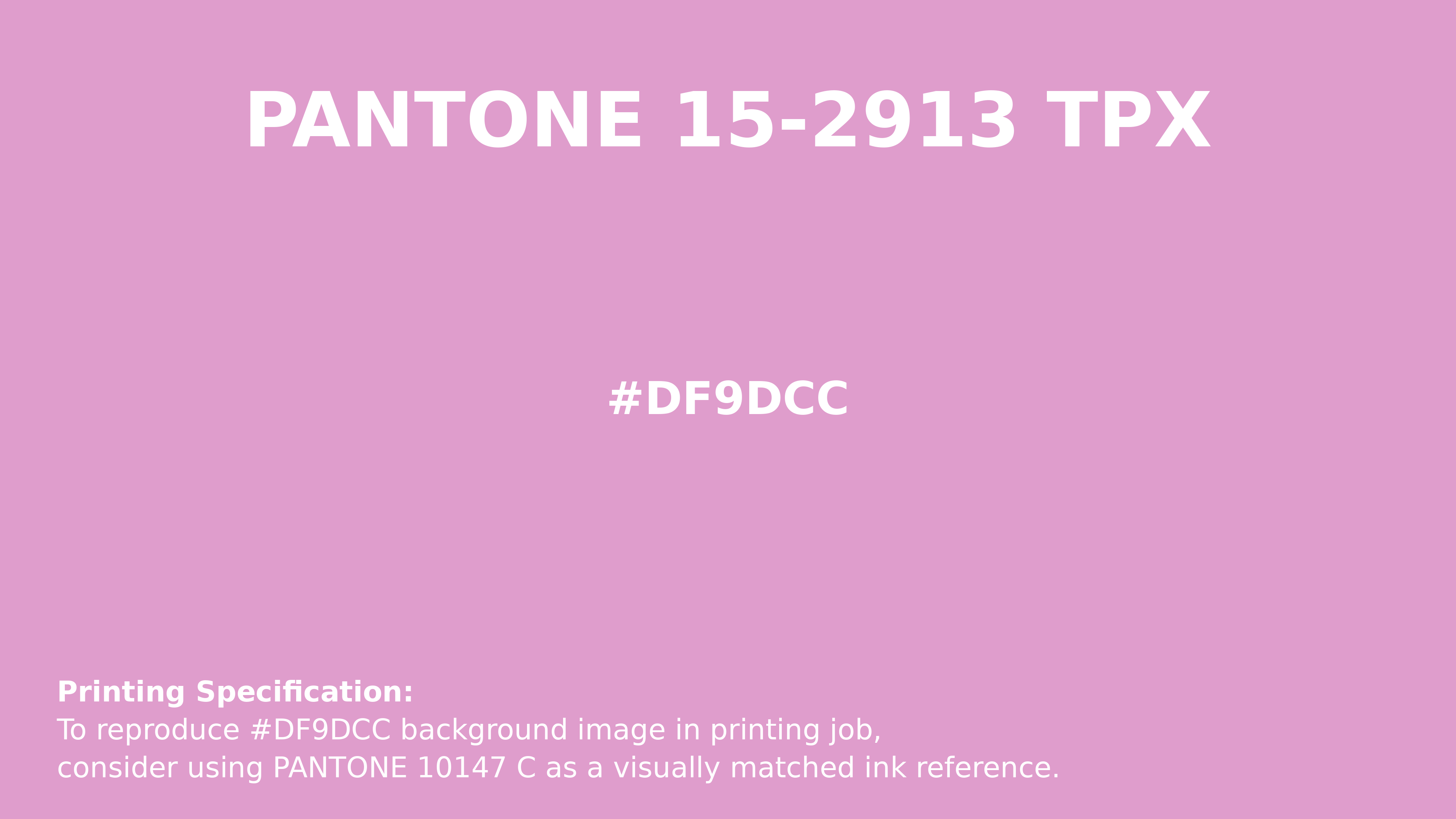 Professional Pantone color reference guide for Pantone 15-2913 Tpx Lilac Chiffon Color | Hex color Code #df9dcc. Perfect for printing specifications and color matching in production. #pantone #colormatching #printing #df9dcc