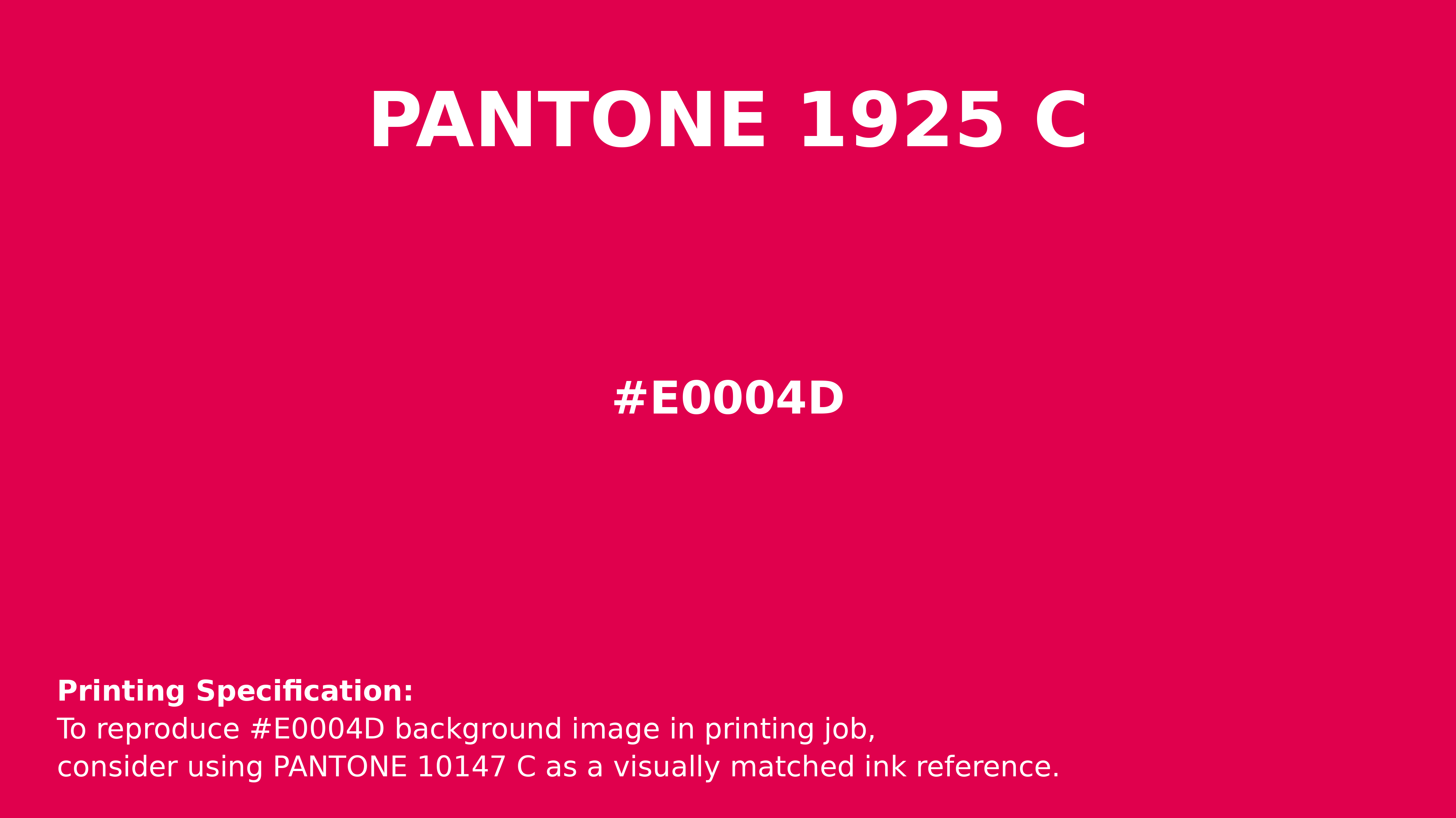 Professional Pantone color reference guide for Pantone 1925 C Color | Hex color Code #e0004d. Perfect for printing specifications and color matching in production. #pantone #colormatching #printing #e0004d